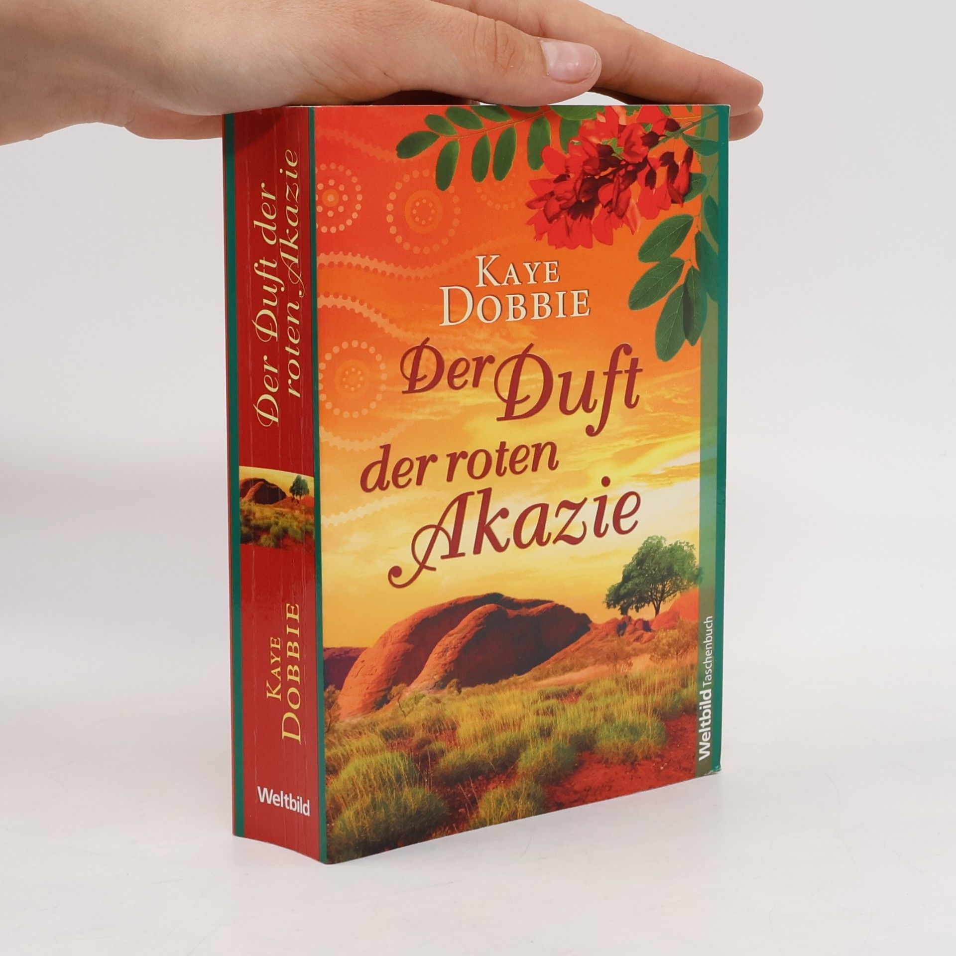 Kaye Dobbie Der Duft der roten Akazie