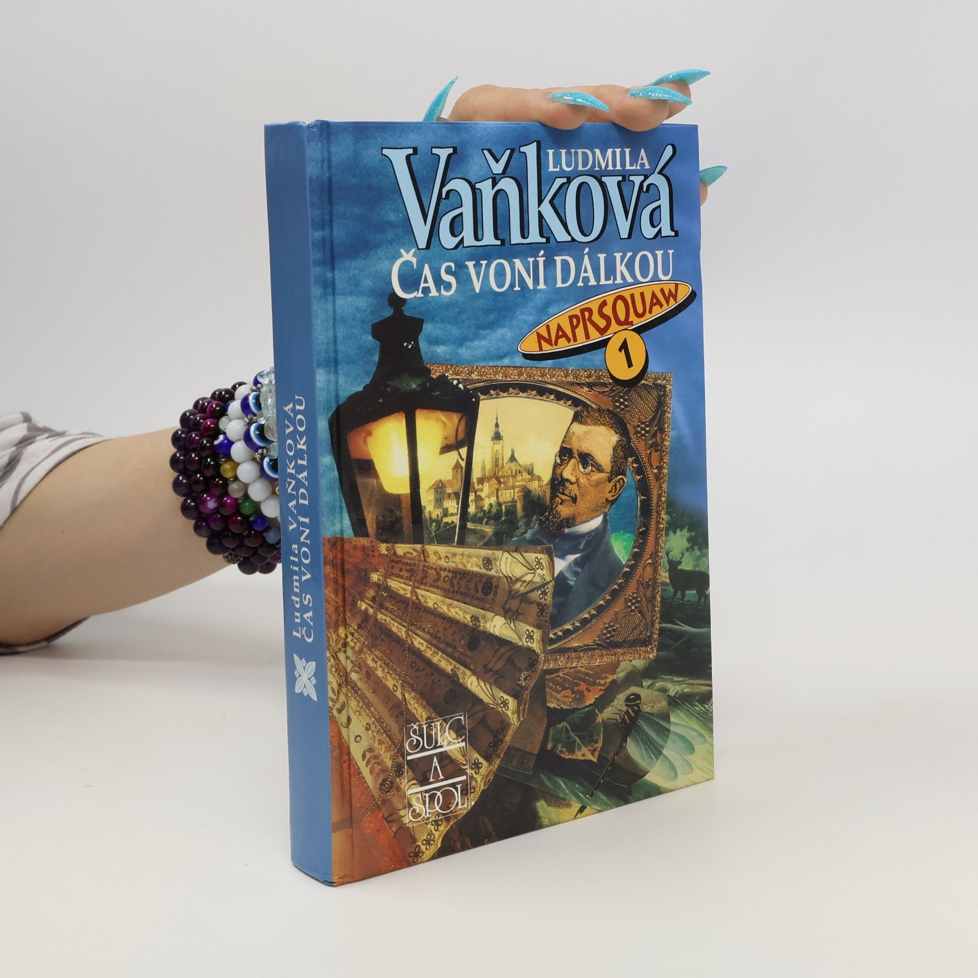 Čas voní dálkou. Naprsquaw I.