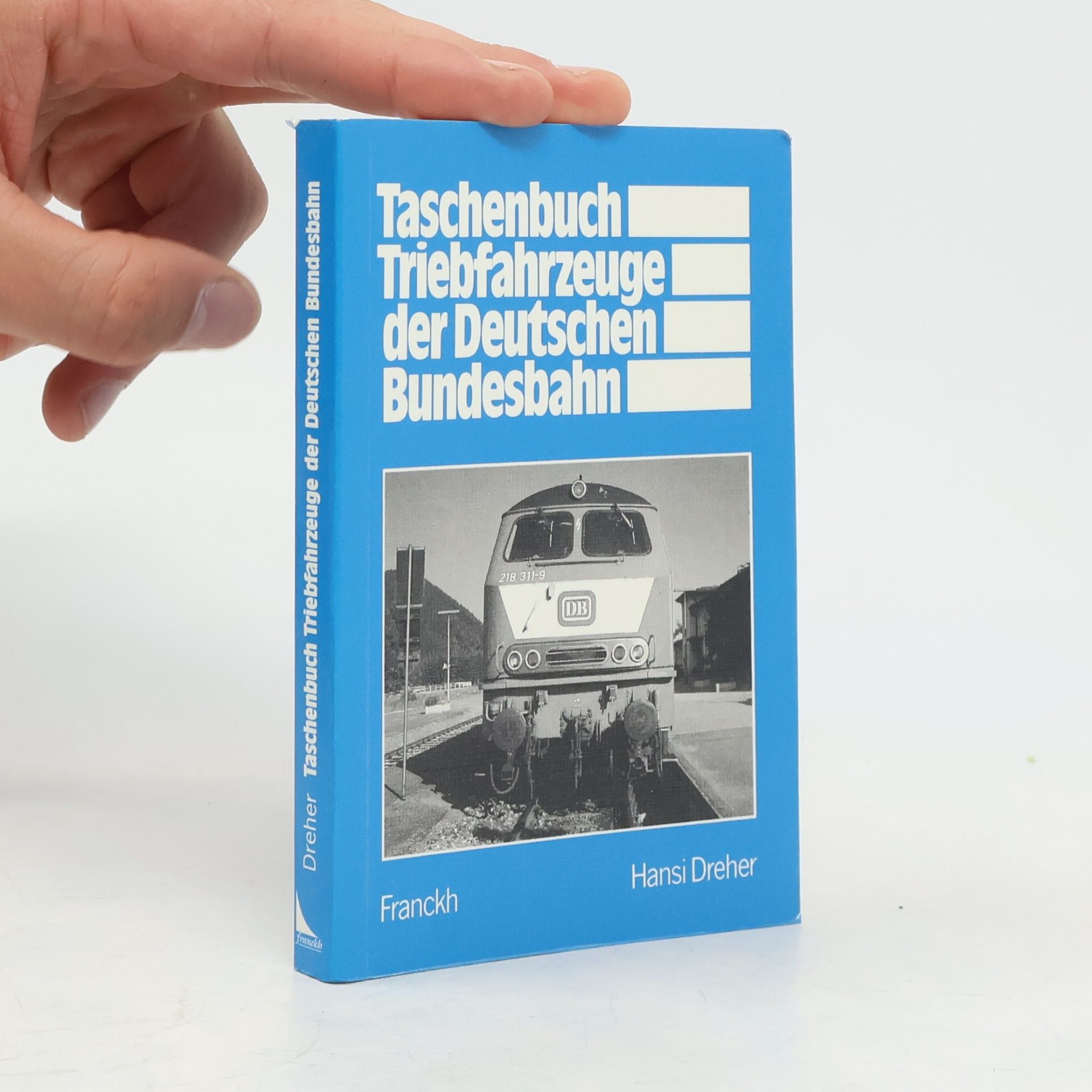 Hansi Dreher Taschenbuch Triebfahrzeuge der Deutschen Bundesbahn