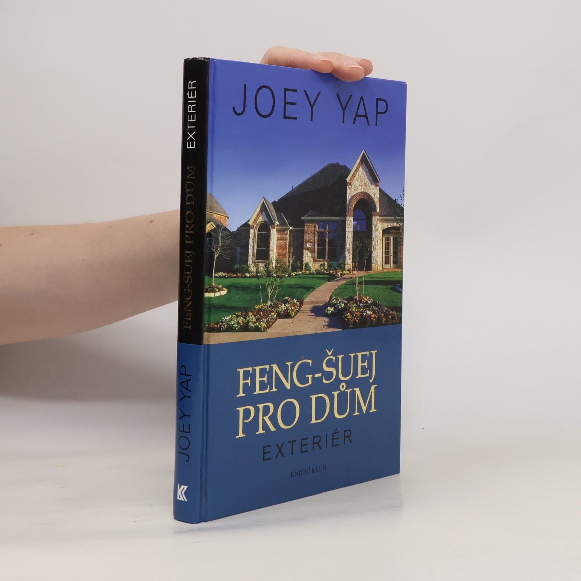Aleš Kolodrubec Feng-šuej pro dům. Exteriér