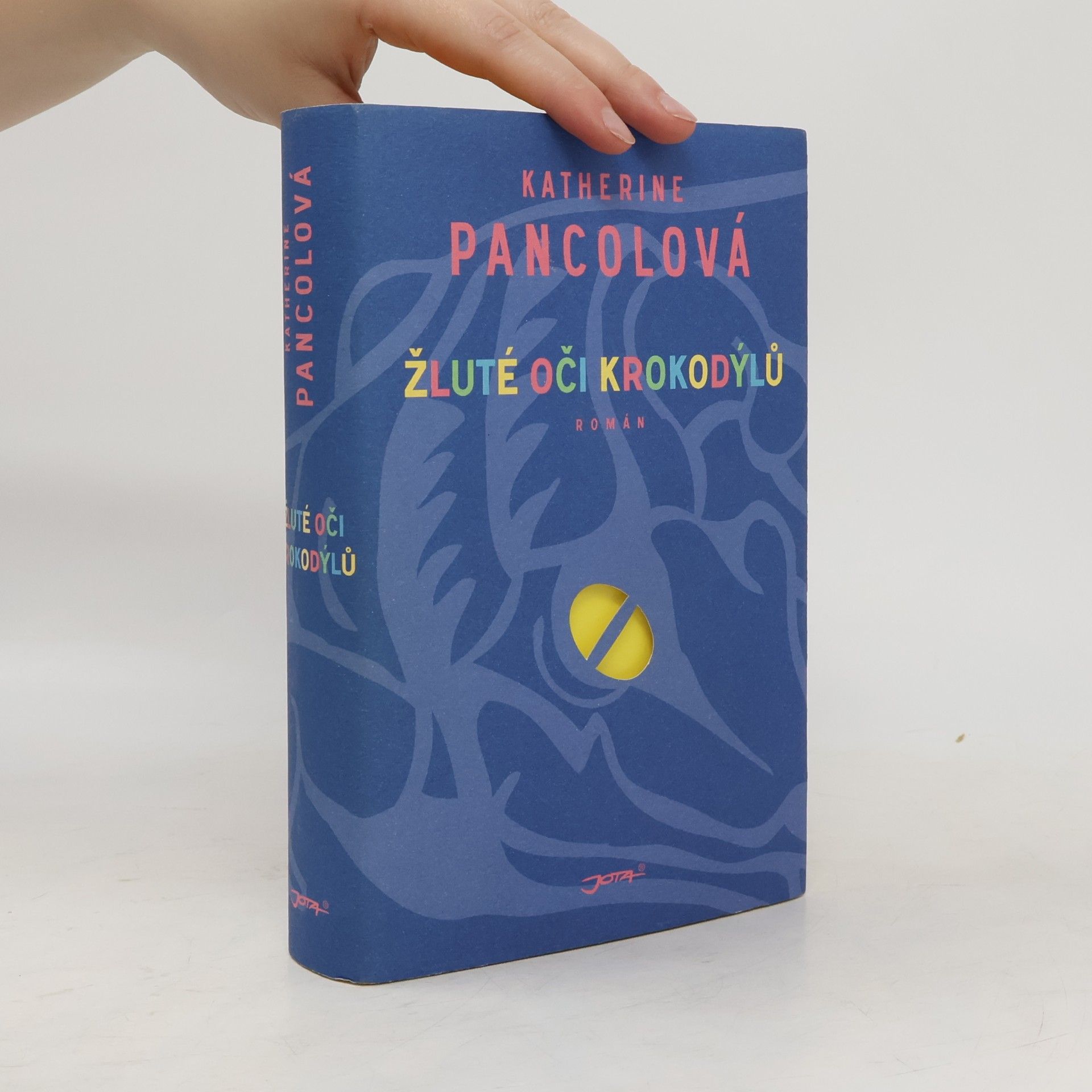 Katherine Pancol Žluté oči krokodýlů