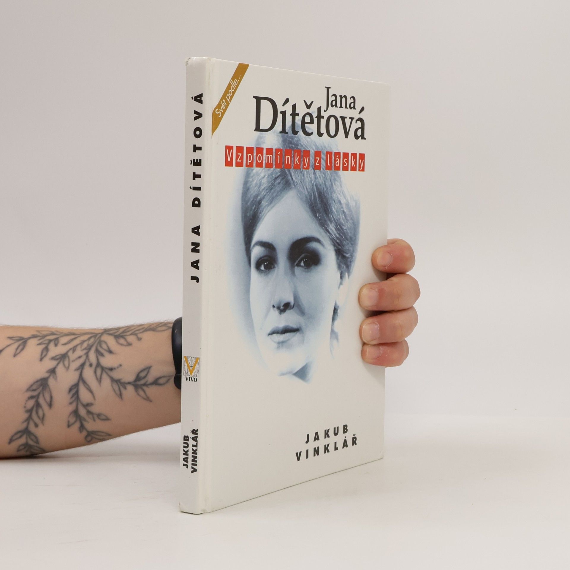 Jakub Vinklář Jana Dítětová. Vzpomínky z lásky