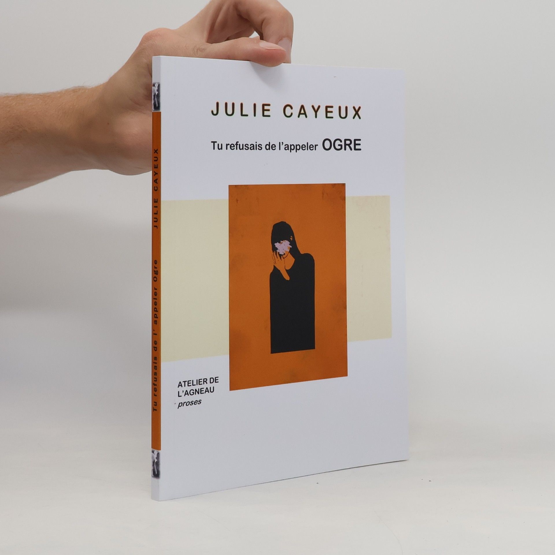 Julie Cayeux Tu refusais de l'appeler Ogre