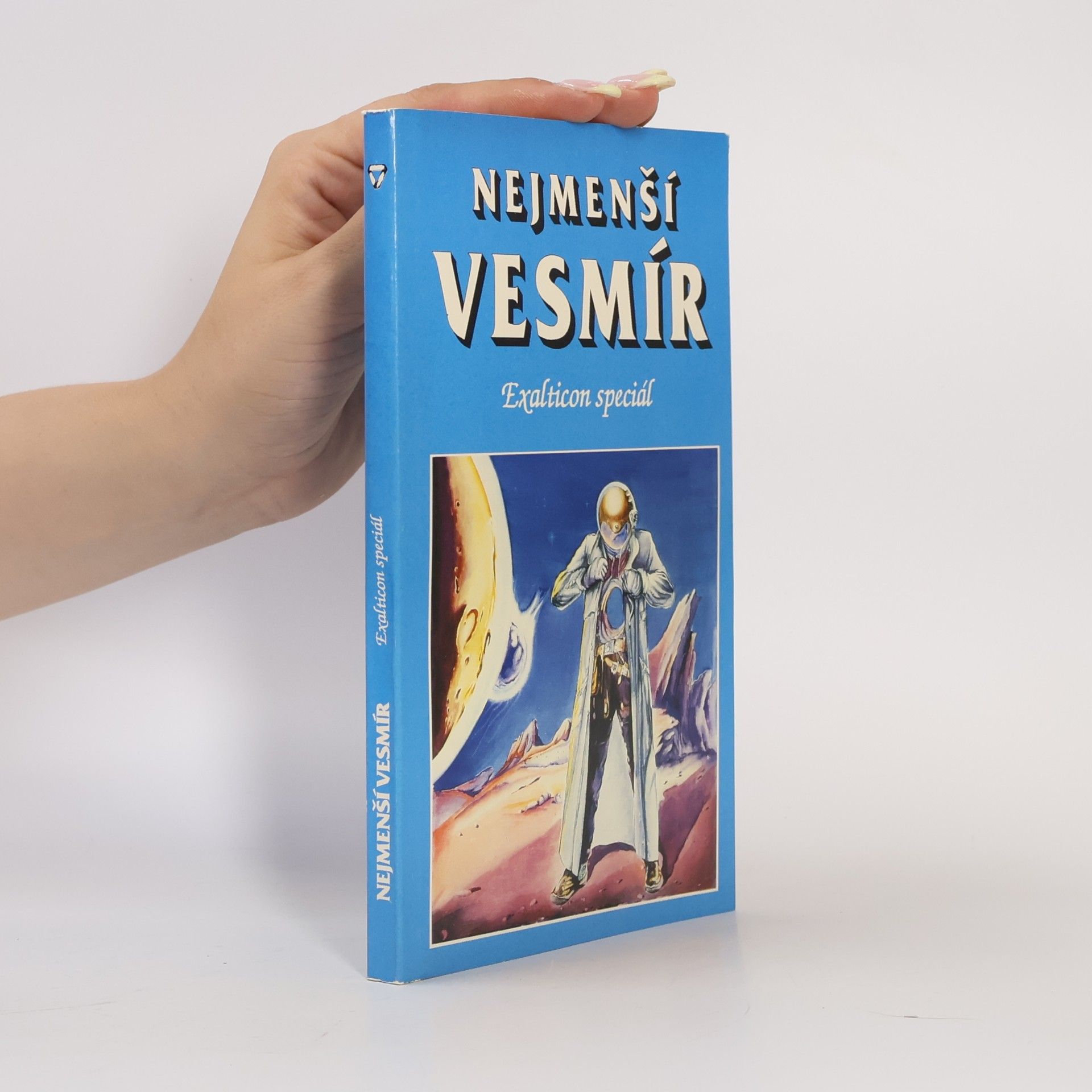 Petr Caha Nejmenší vesmír : [antologie povídek angl. a amer. autorů žánru sci-fi]