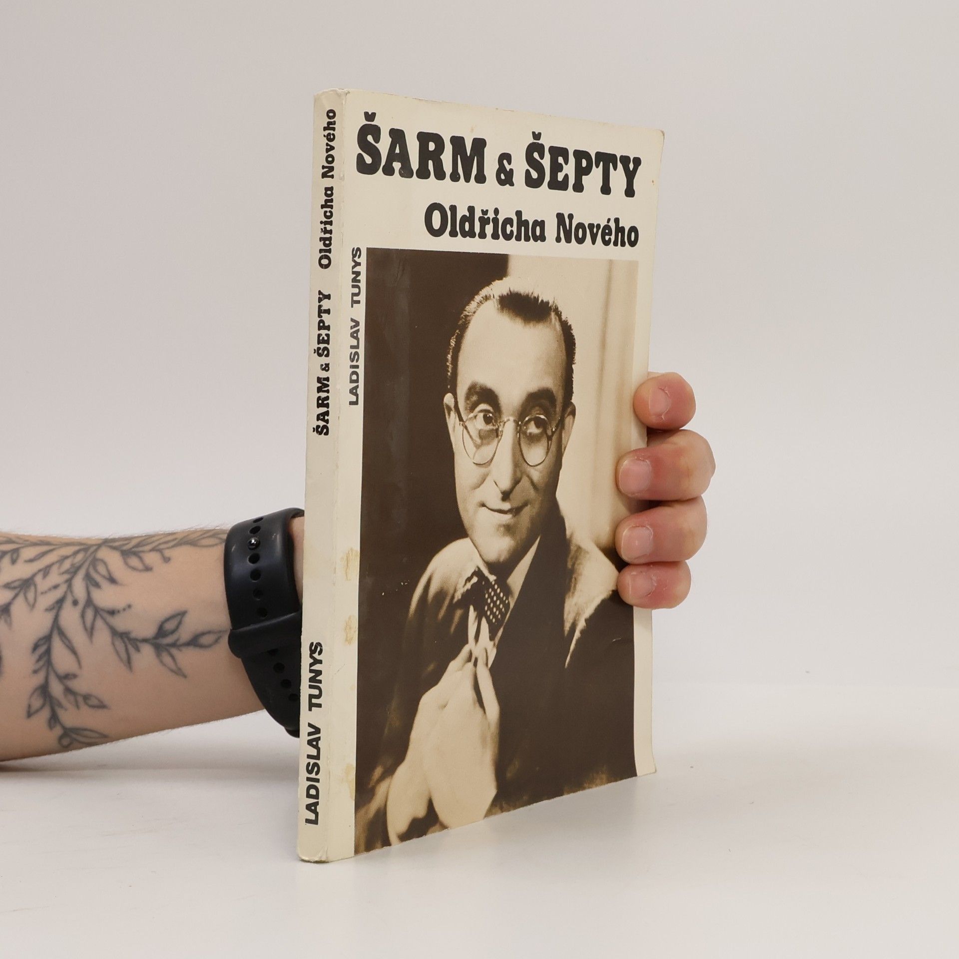 Ladislav Tunys Šarm & šepty Oldřicha Nového