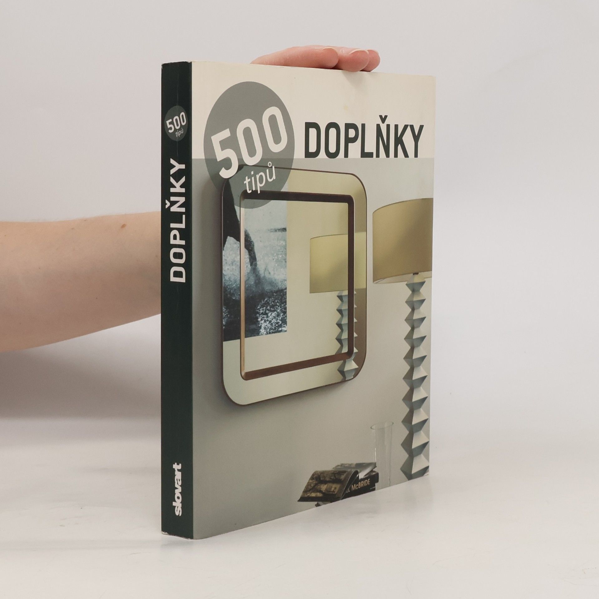 Autorenkollektiv 500 tipů: doplňky