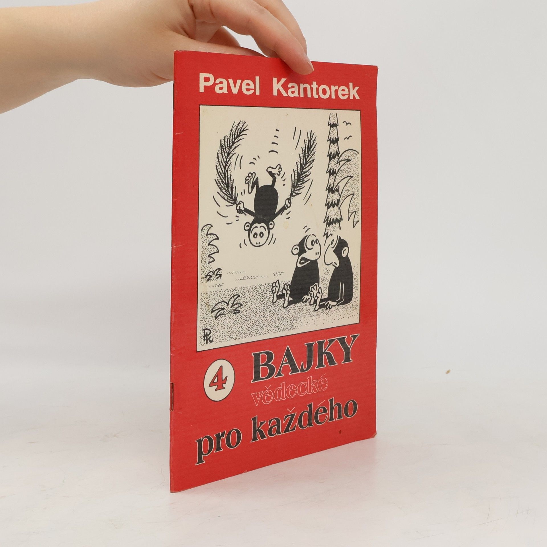 Pavel Kantorek Bajky pro každého 4 – Vědecké