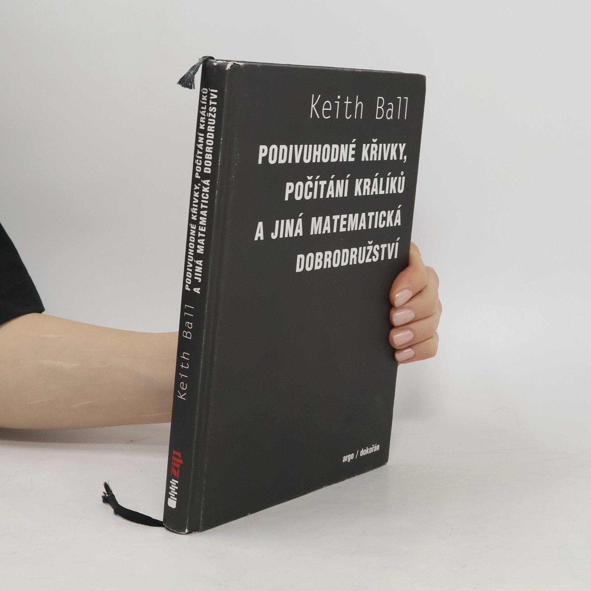 Keith M. Ball Podivuhodné křivky, počítání králíků a jiná matematická dobrodružství
