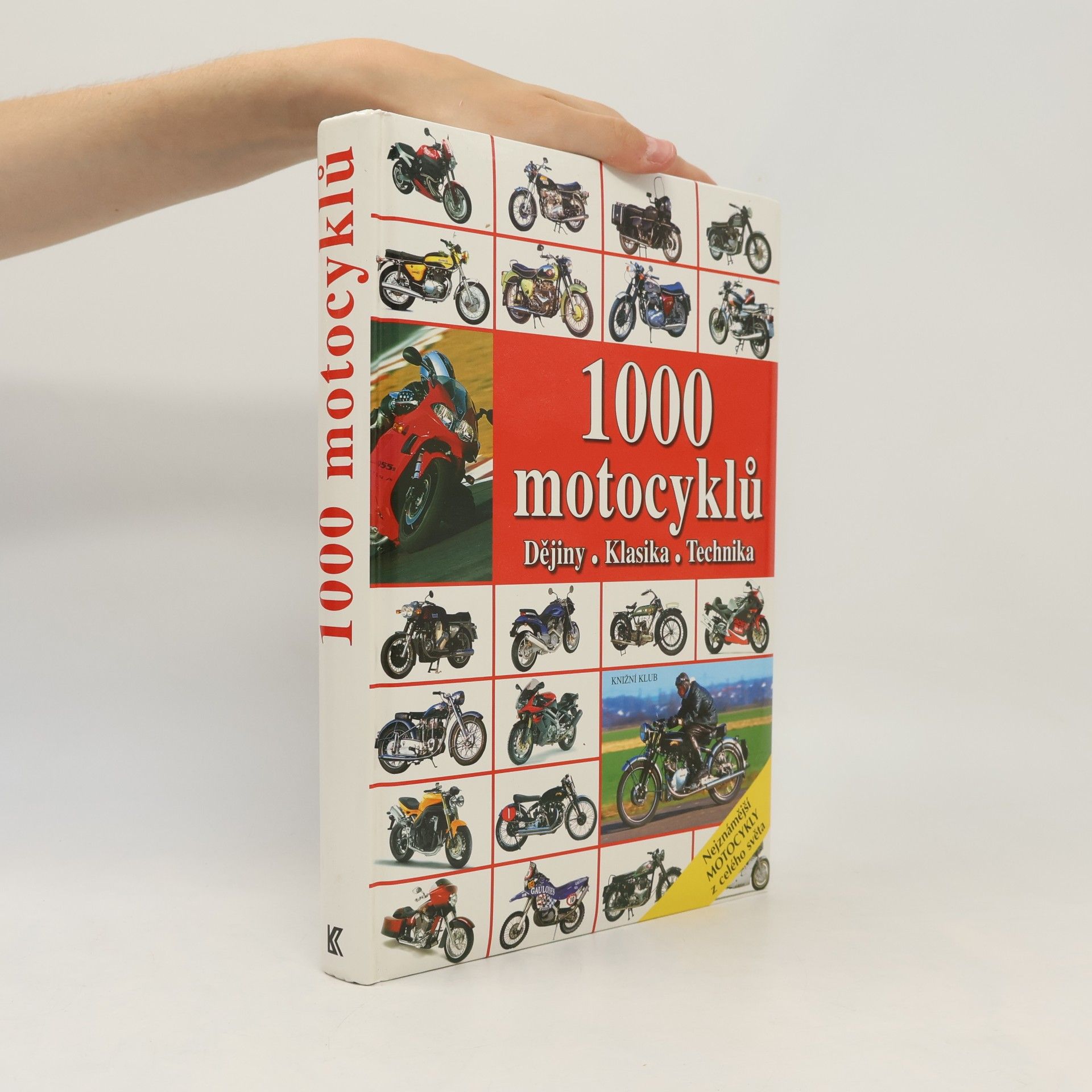 1000 motocyklů : dějiny, klasika, technika