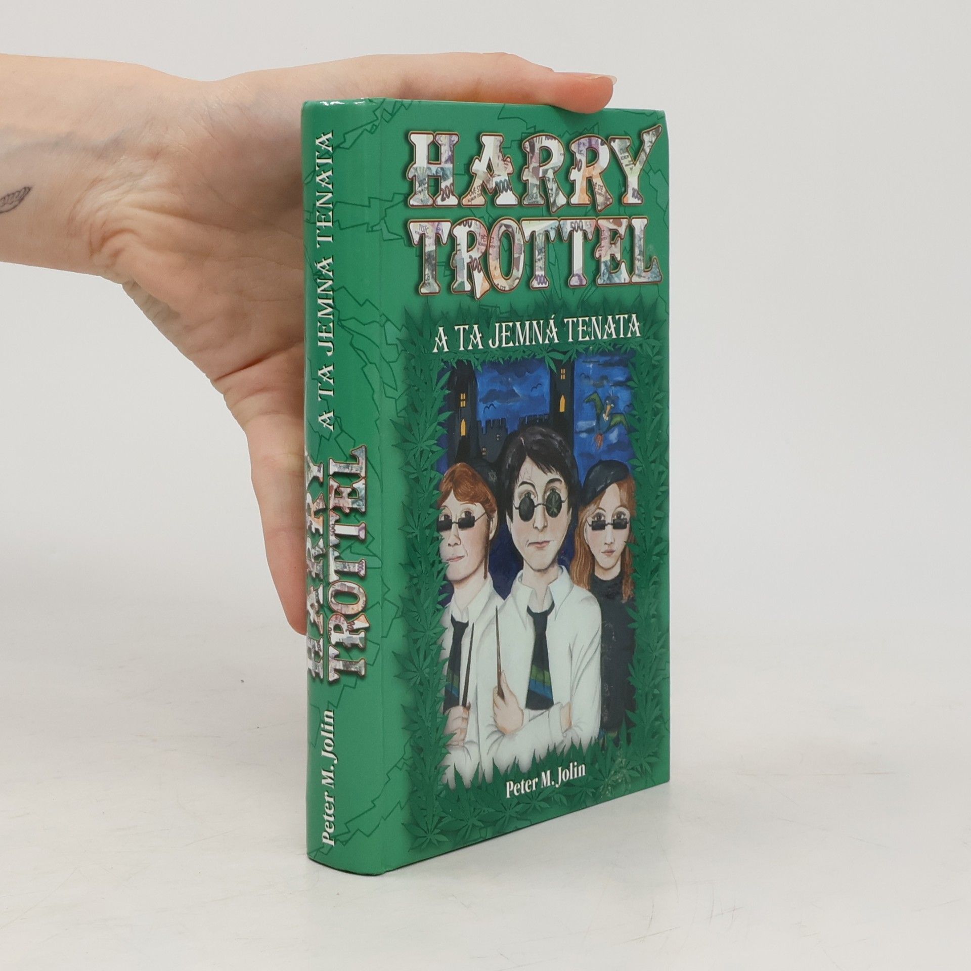 Peter M. Jolin Harry Trottel a ta jemná tenata