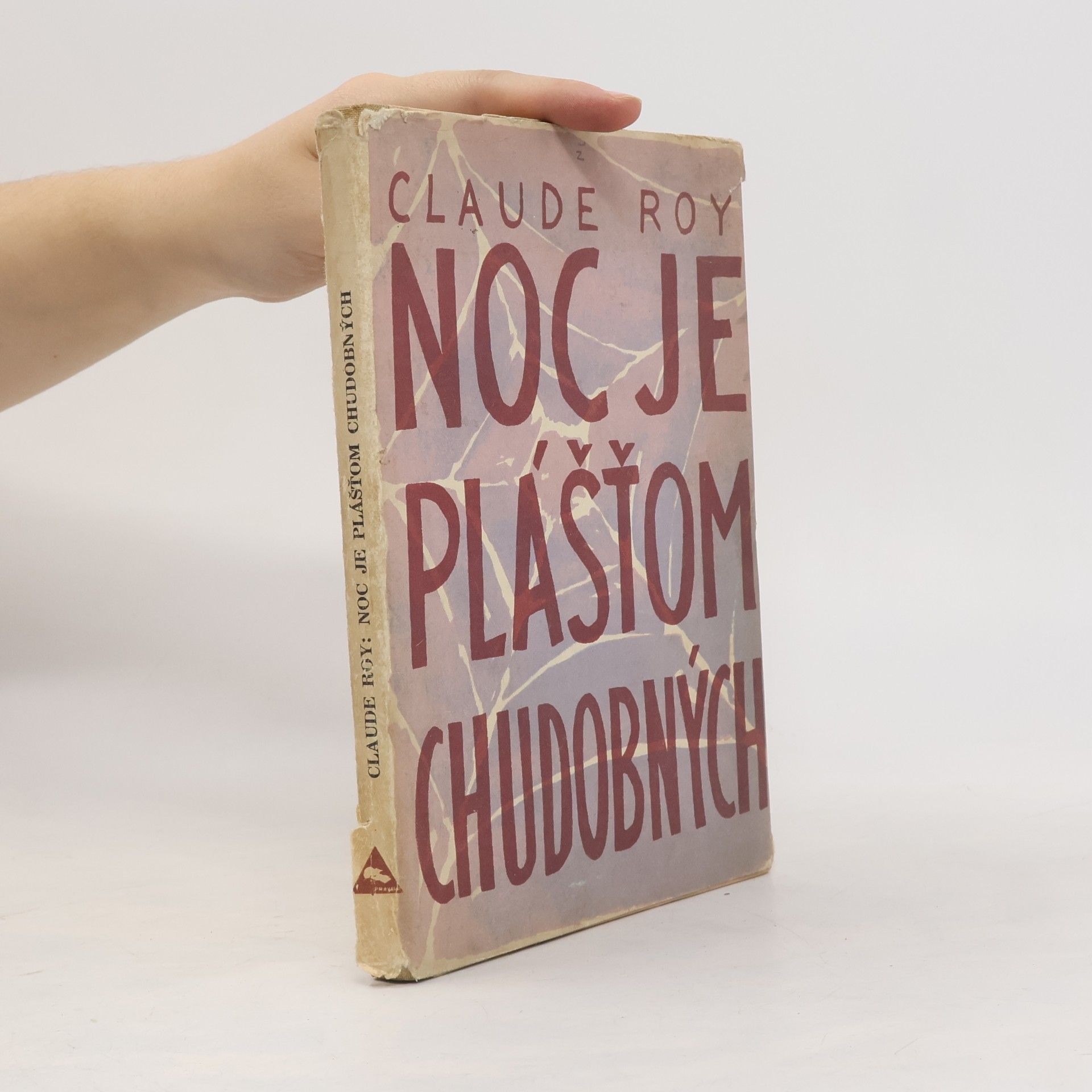 Claude Roy Noc je plášťom chudobných