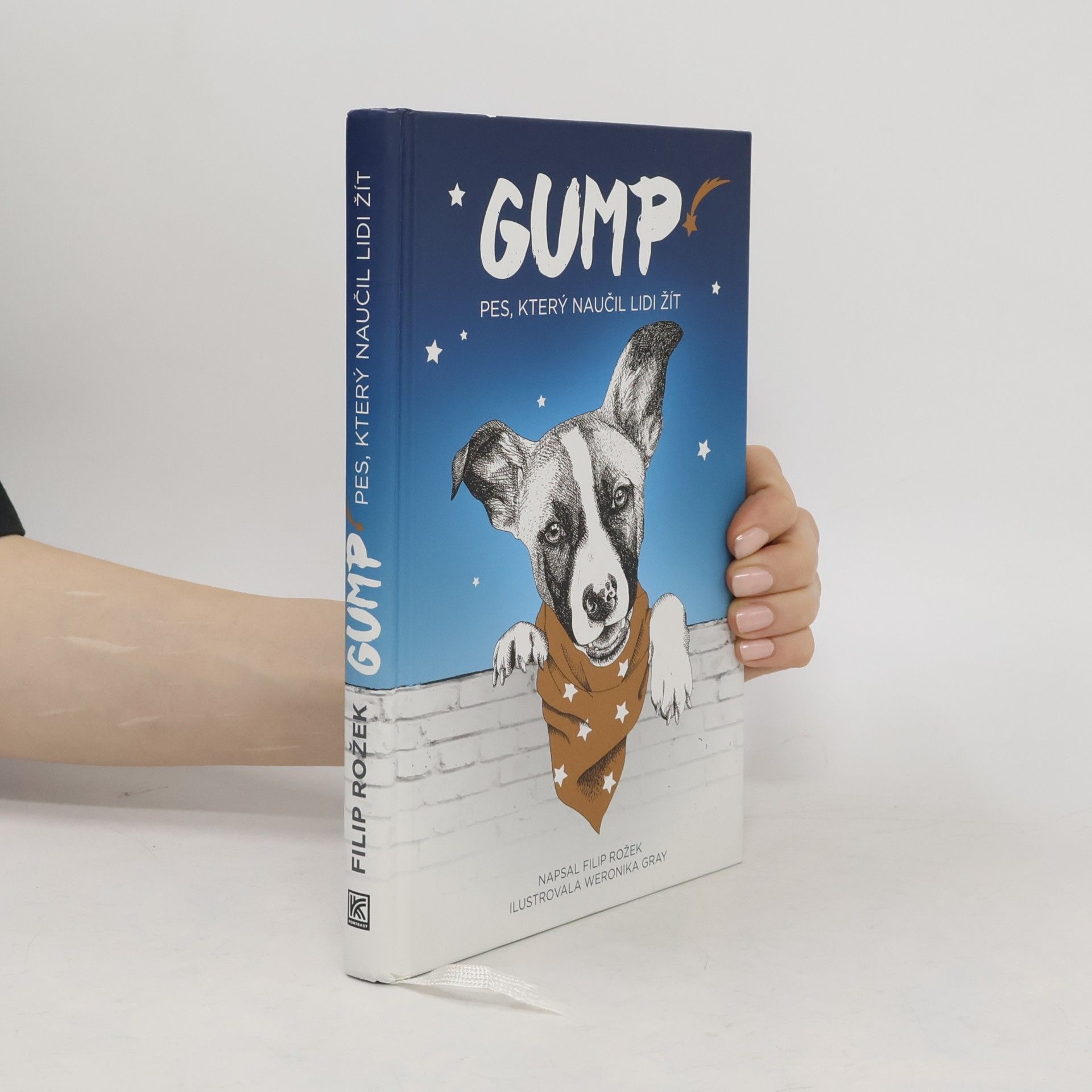 Filip Rožek Gump. Pes, který naučil lidi žít