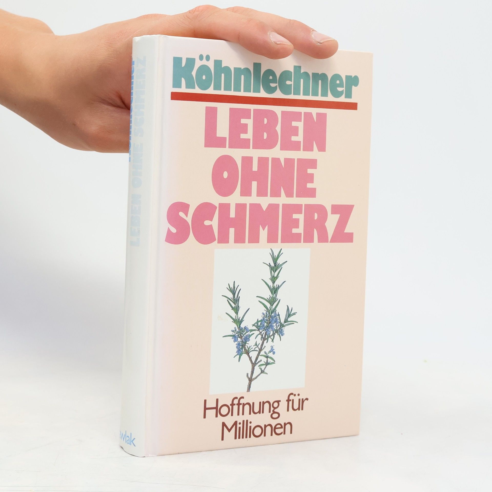 Manfred Köhnlechner Leben ohne Schmerz