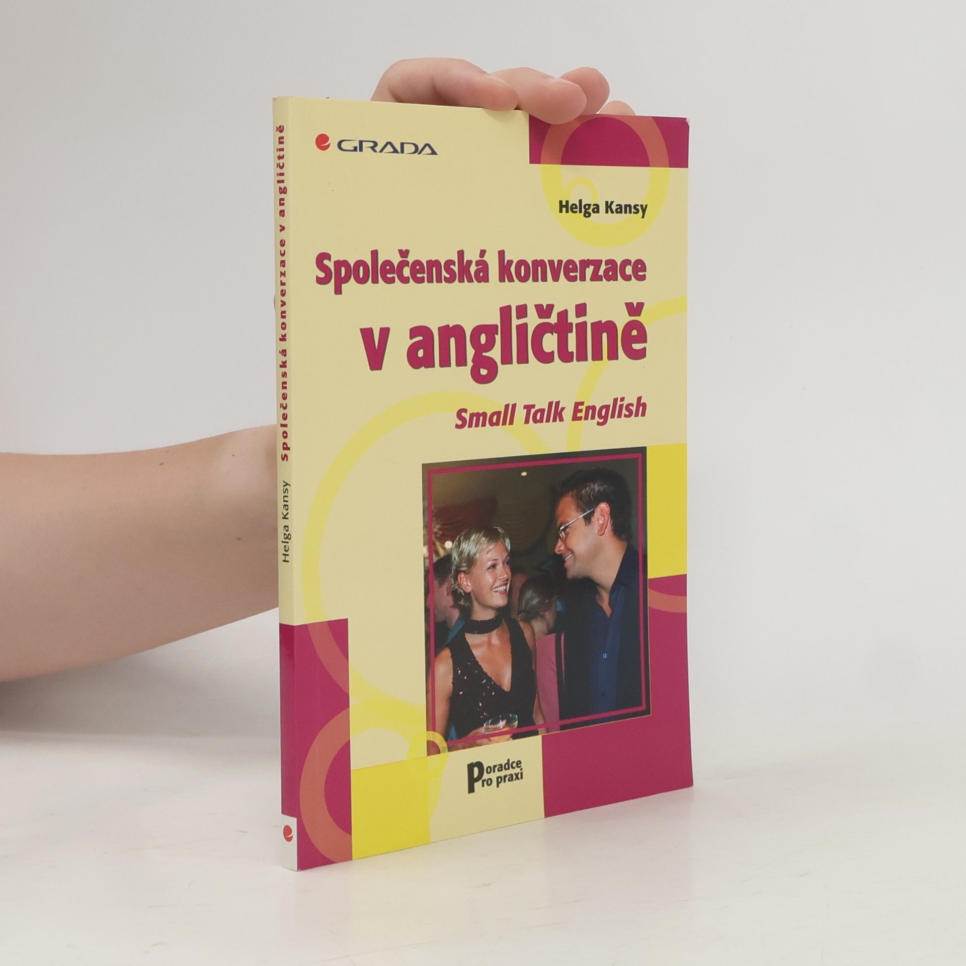 Helga Kansy Společenská konverzace v angličtině. Small talk English