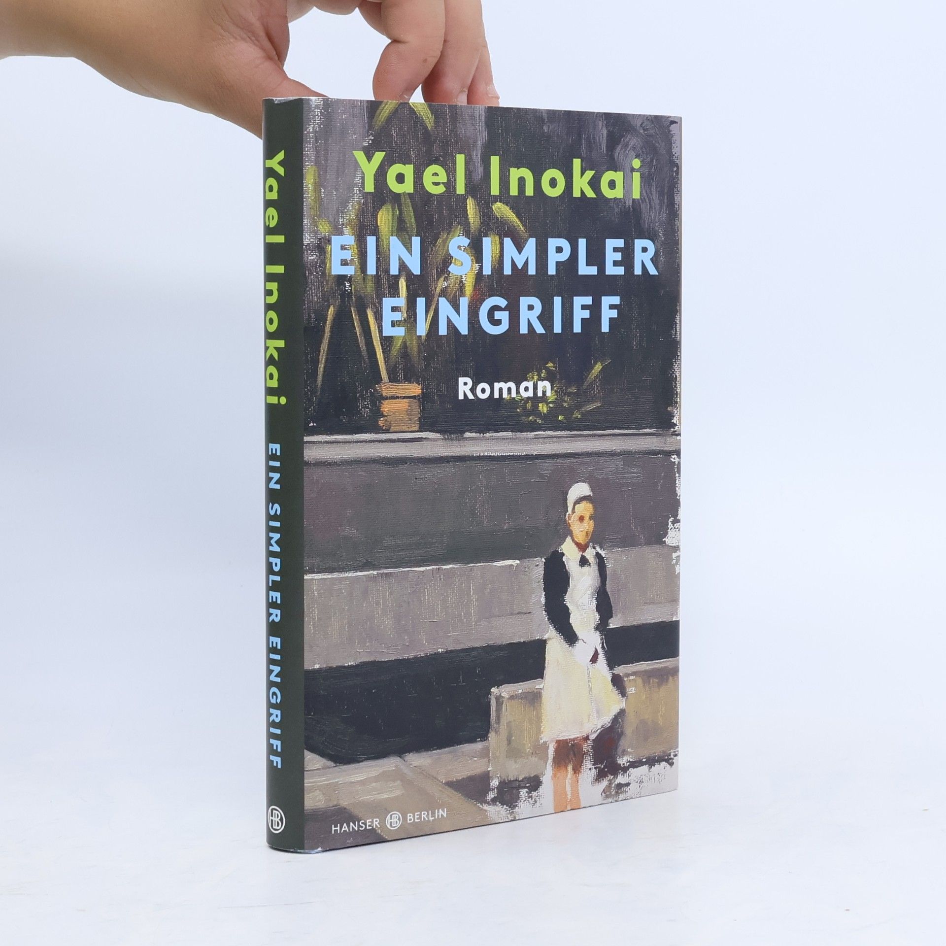 Yael Inokai Ein simpler Eingriff