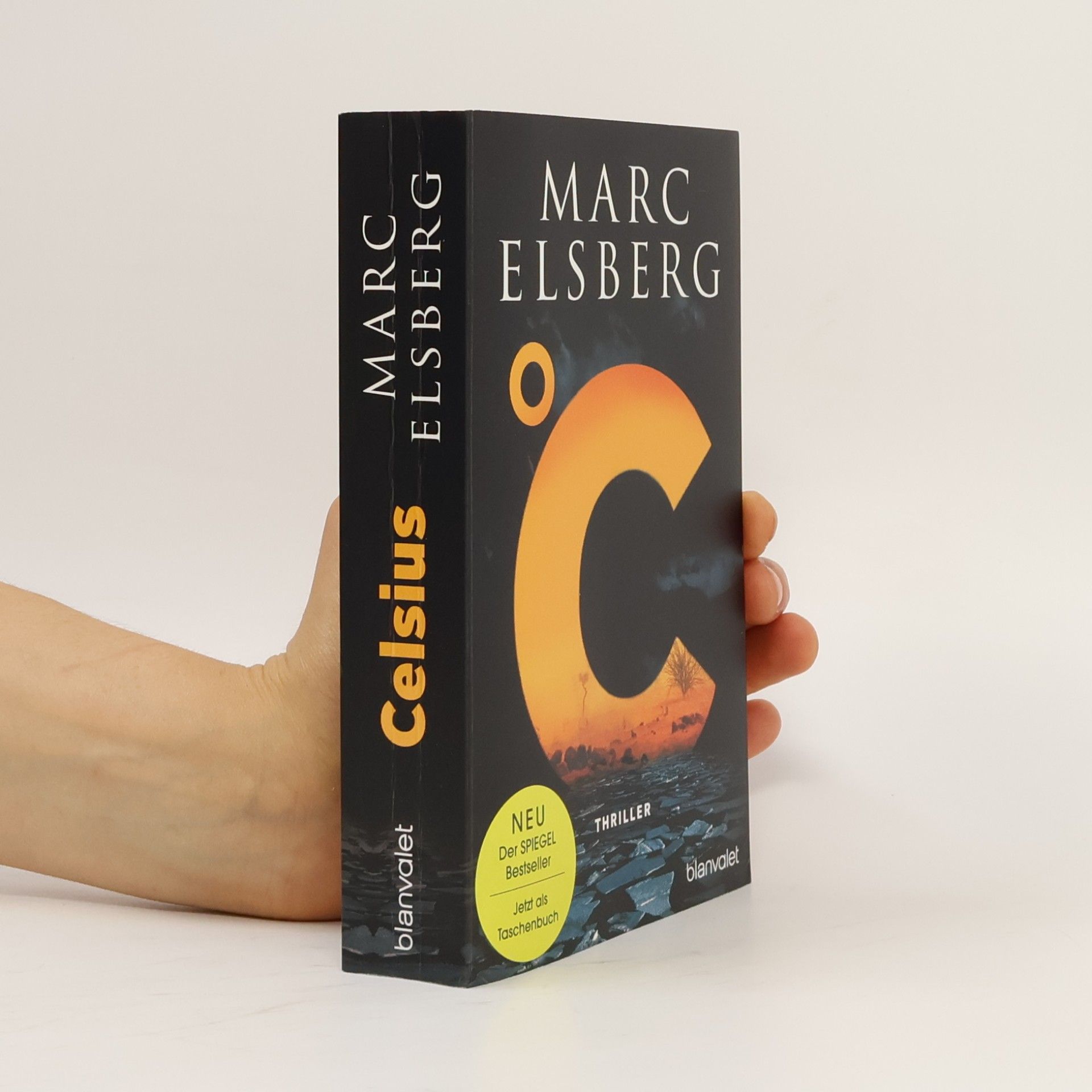 Marc Elsberg °C – Celsius