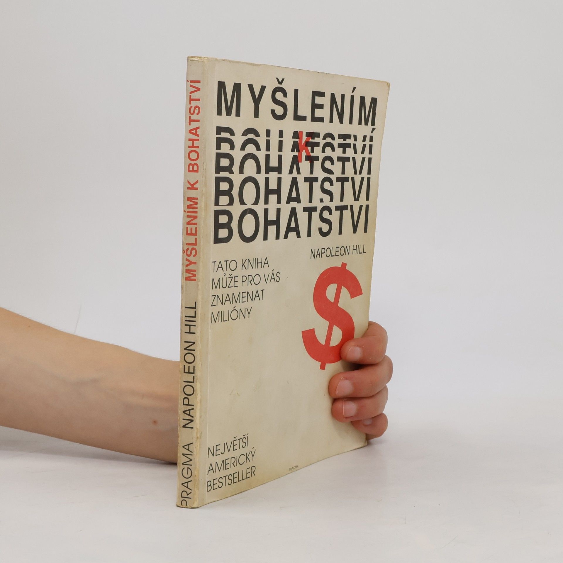 Napoleon Hill Myšlením k bohatství