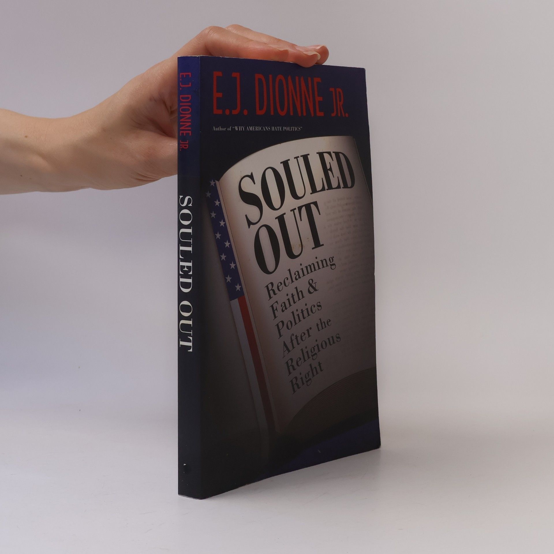 E. J. Dionne, Jr. Souled Out