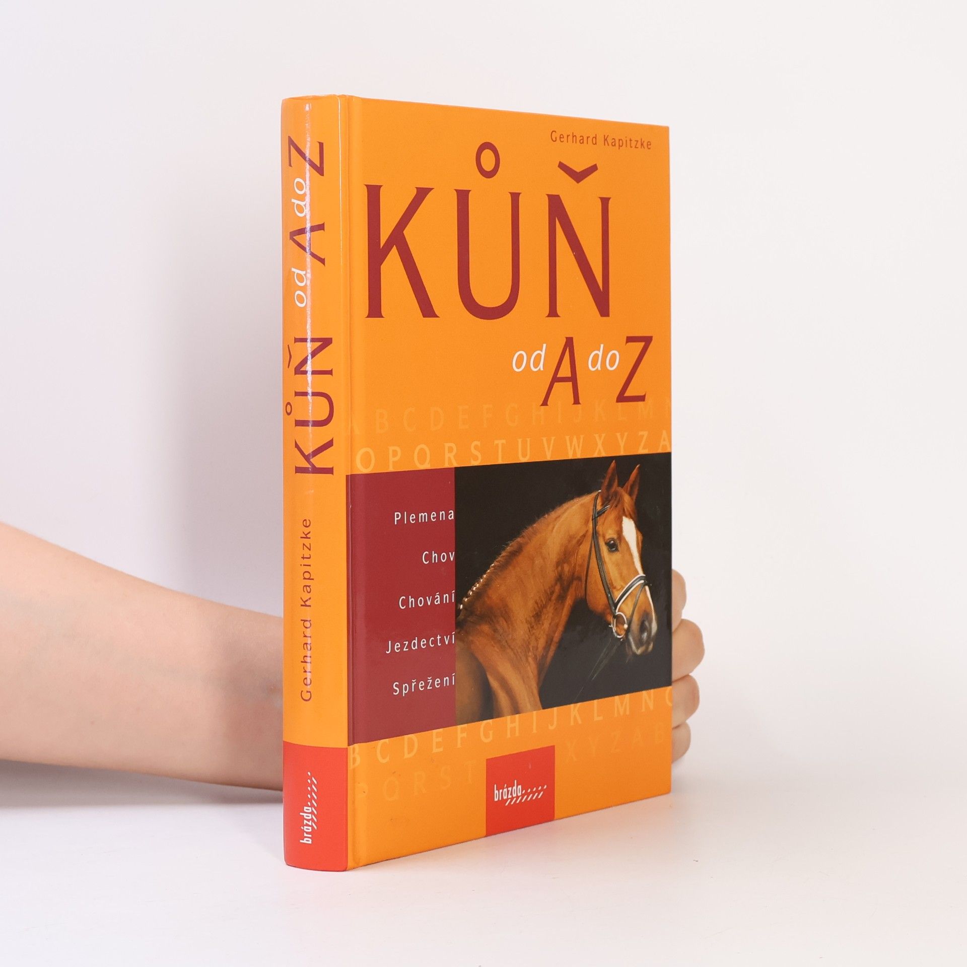 Gerhard Kapitzke Kůň od A do Z