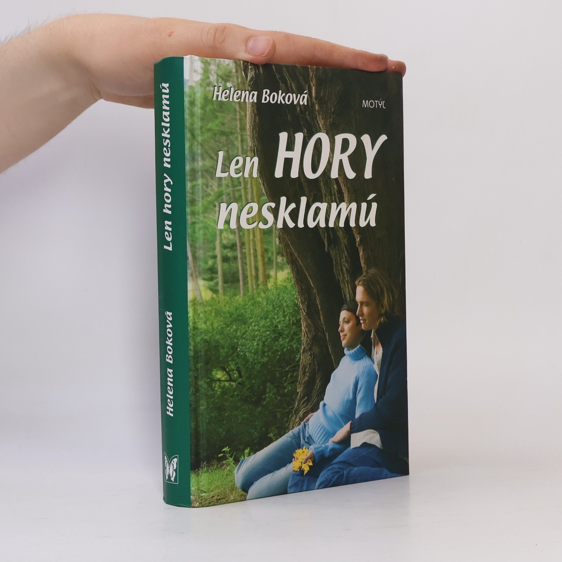 Helena Boková Len hory nesklamú