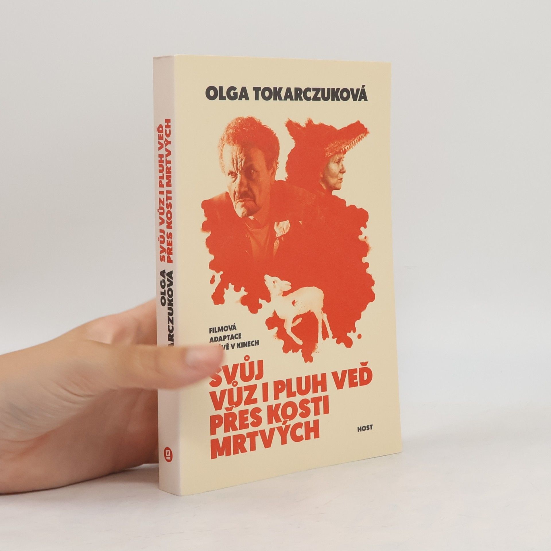 Olga Tokarczuk Svůj vůz i pluh veď přes kosti mrtvých