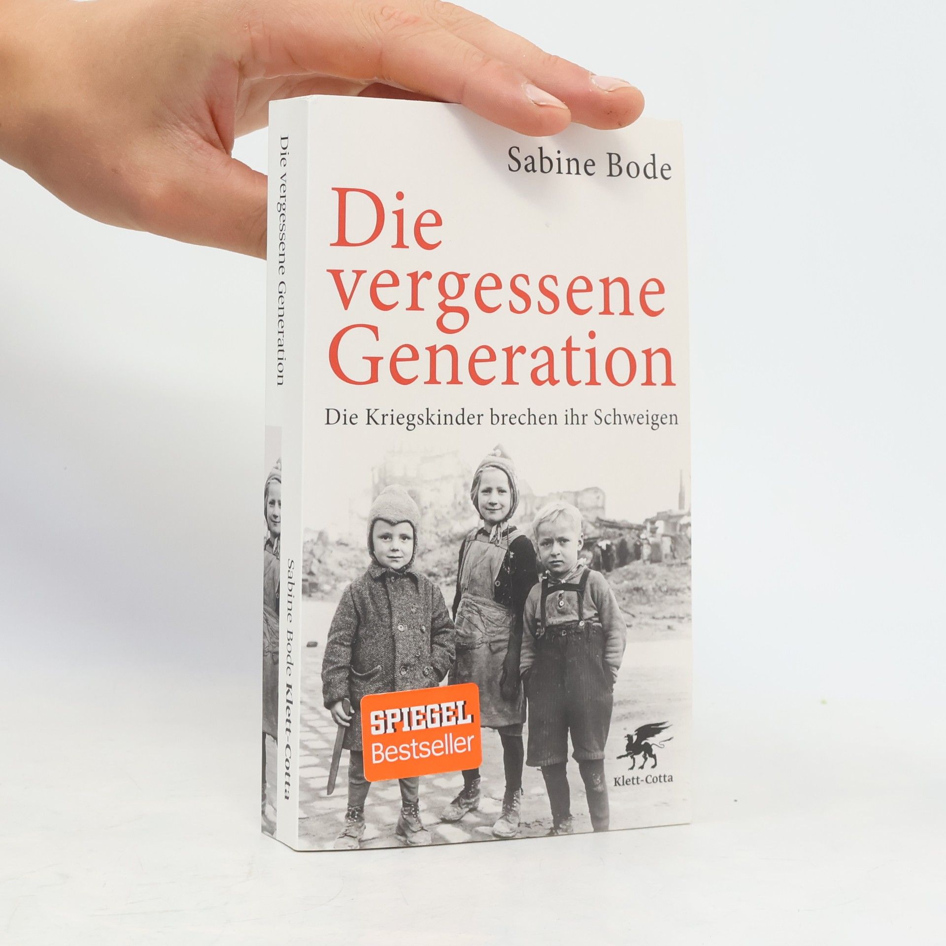 Sabine Bode Die vergessene Generation