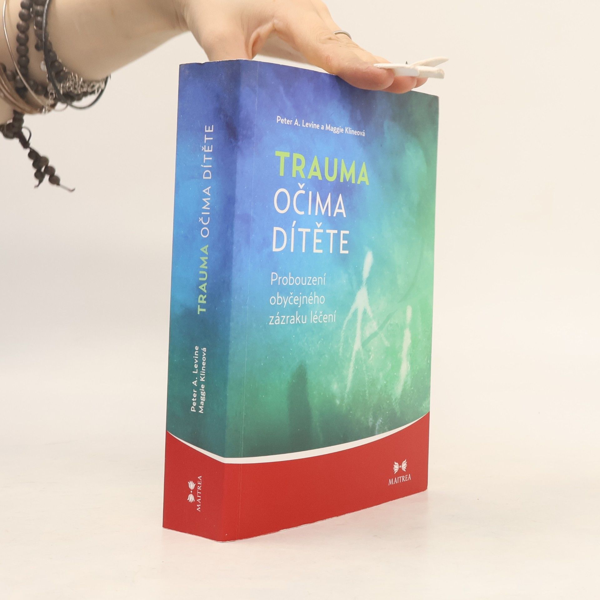 Peter A. Levine Trauma očima dítěte. Probouzení obyčejného zázraku léčení