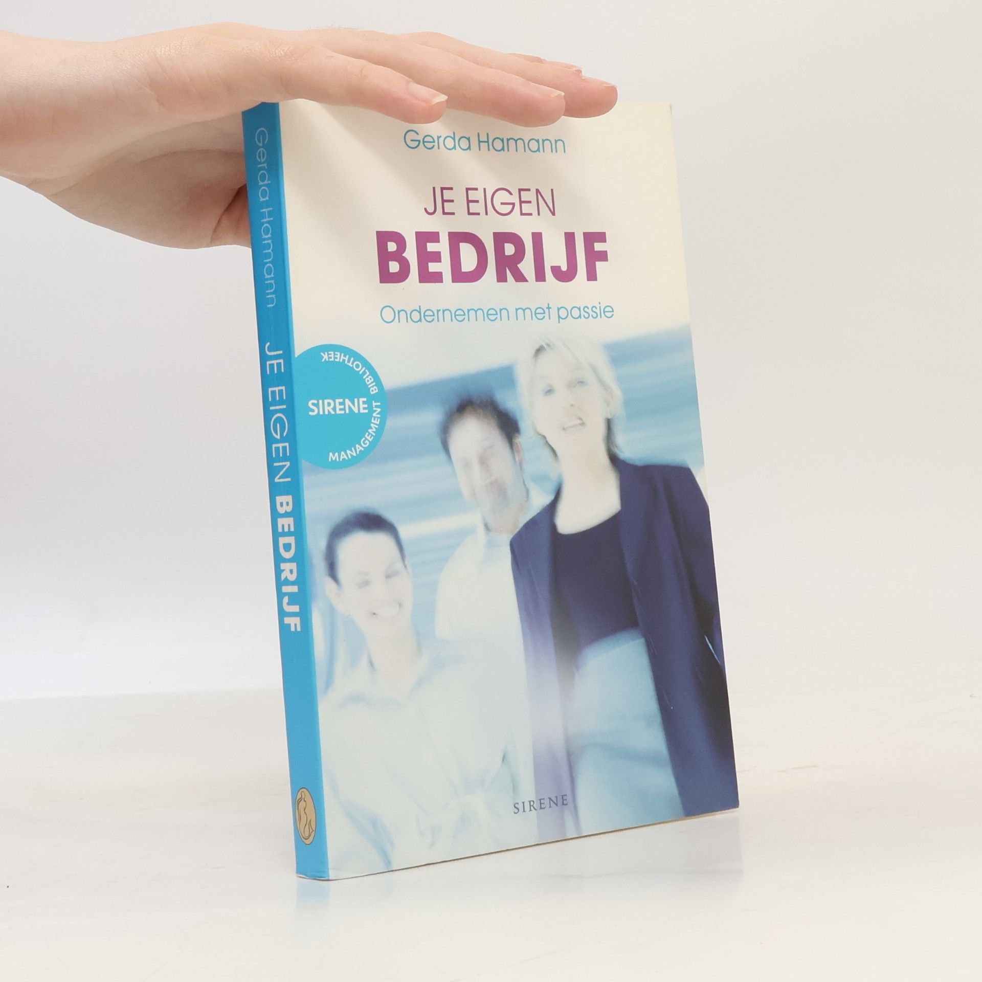Gerda Hamann Sirene management bibliotheek: Je eigen bedrijf