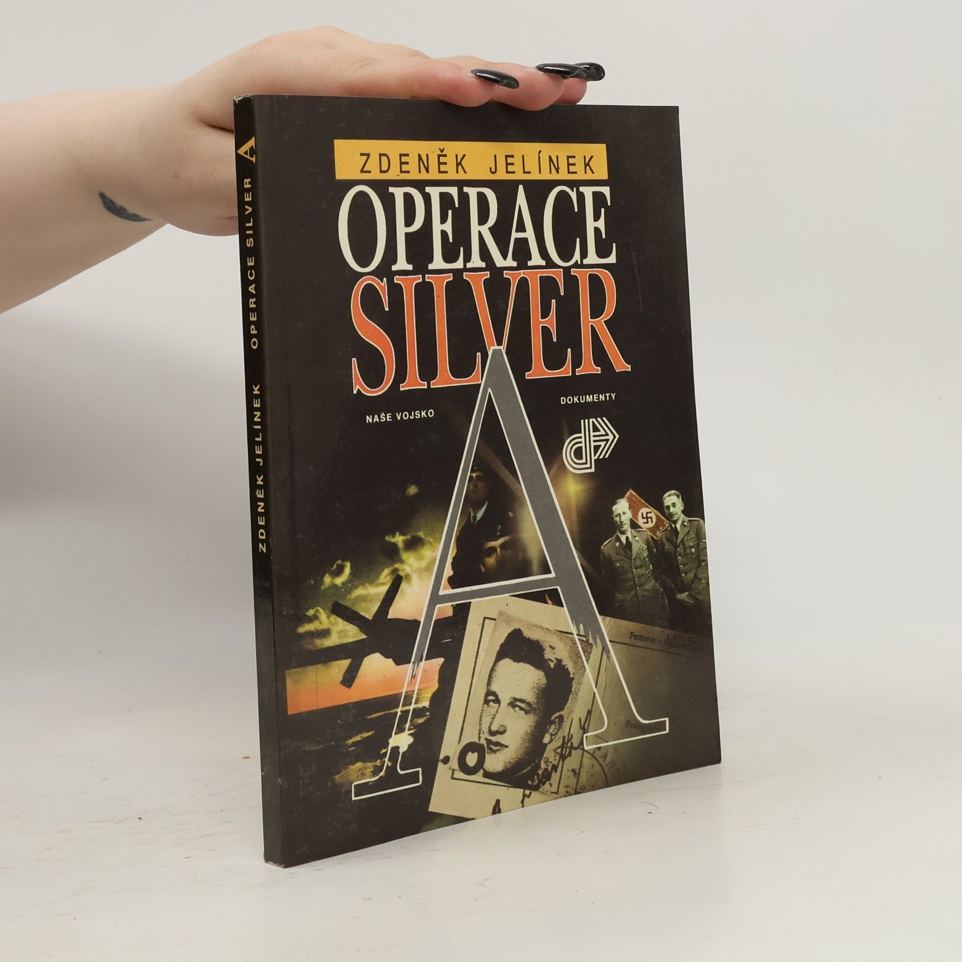Zdeněk Jelínek Operace Silver A