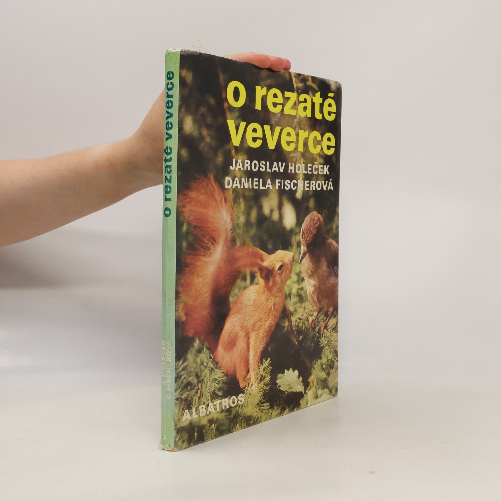 Jaroslav Holeček O rezaté veverce