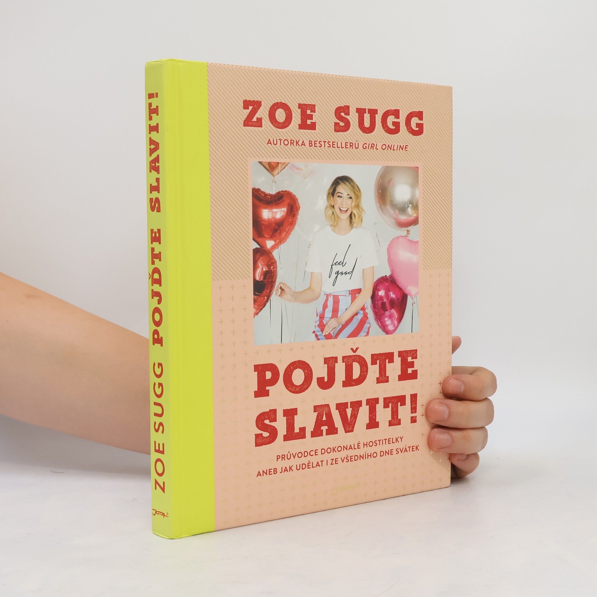 Zoe Sugg Pojďte slavit!