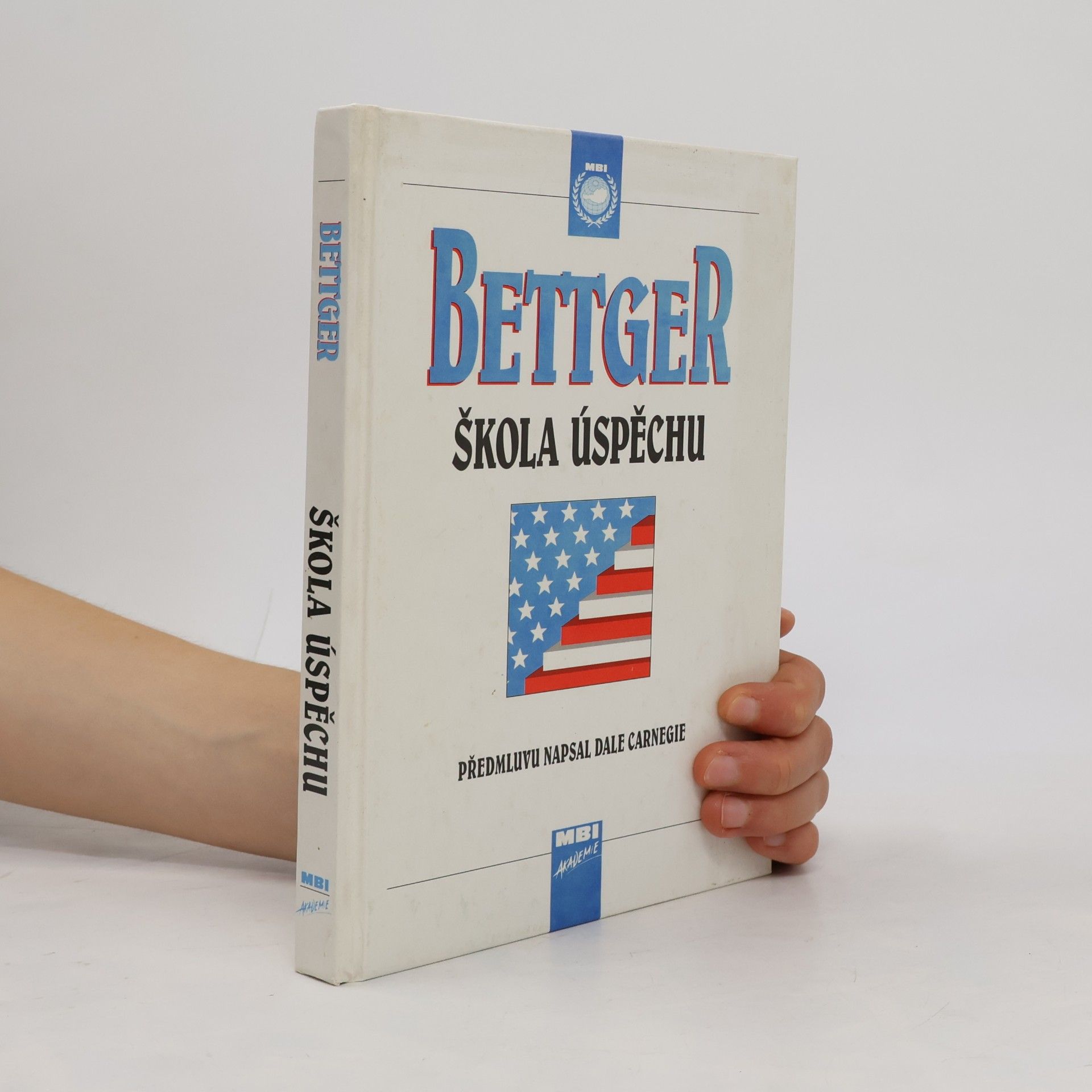 Frank Bettger Škola úspěchu