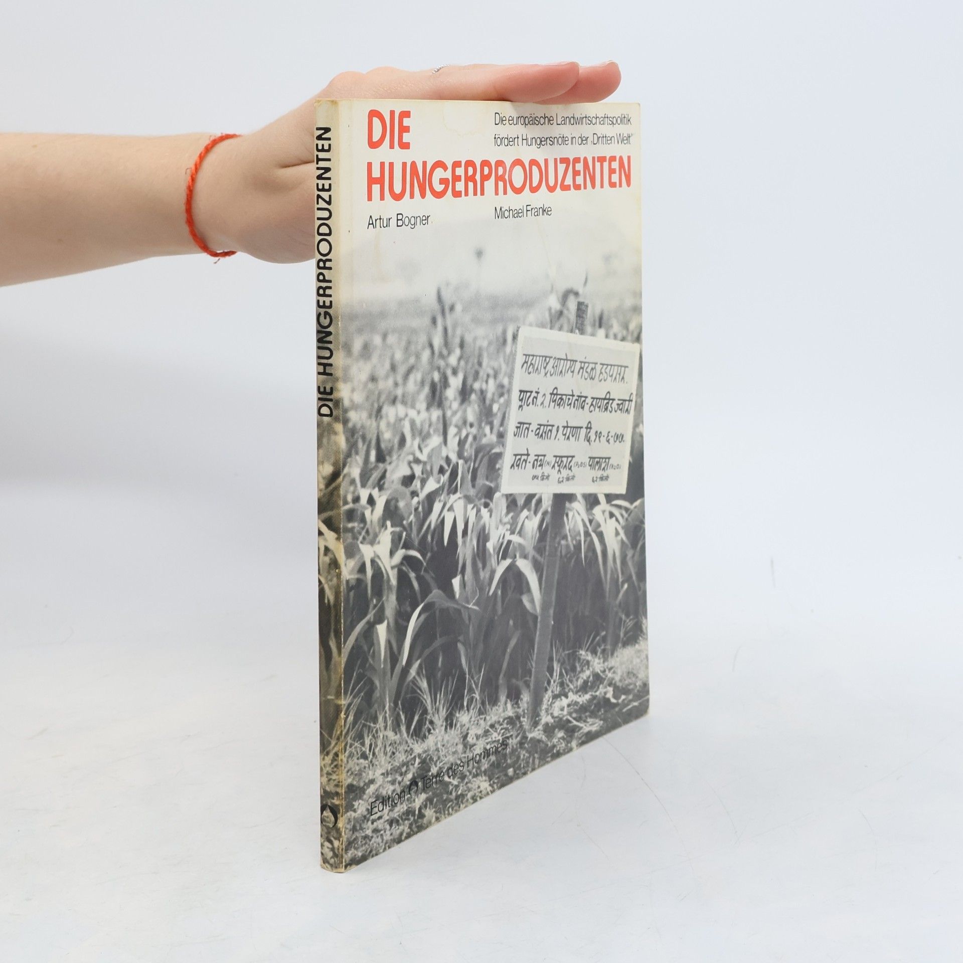 Michael Franke Die Hungerproduzenten
