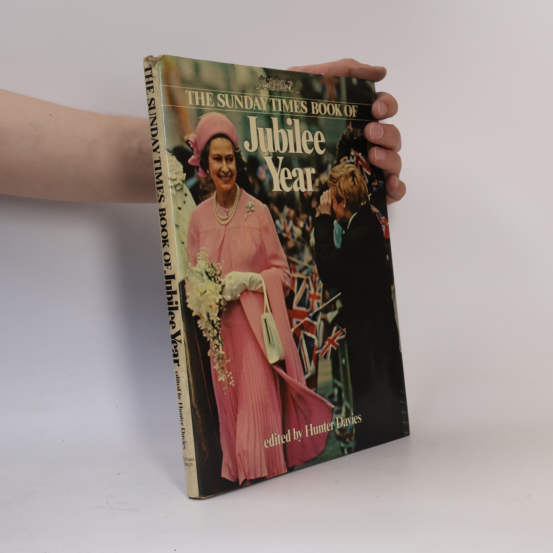 Hunter Davies The Sunday Times Book of Jubilee Year