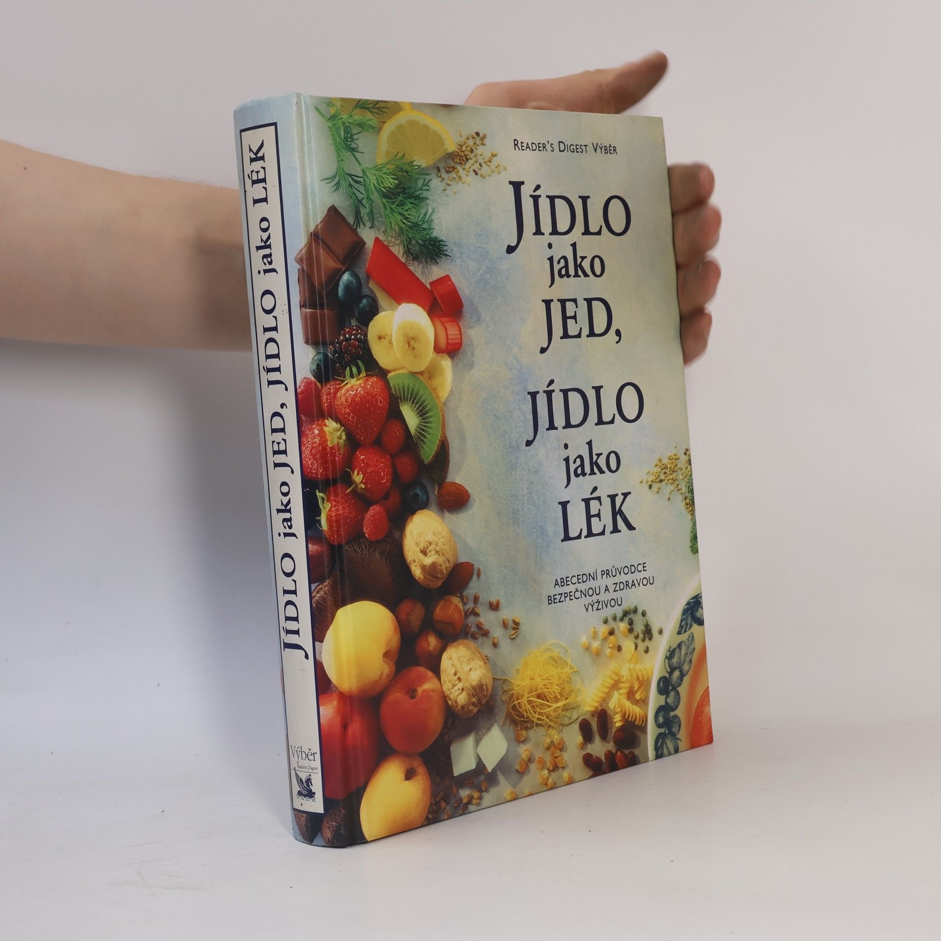 Alena Dvořáková Jídlo jako jed, jídlo jako lék