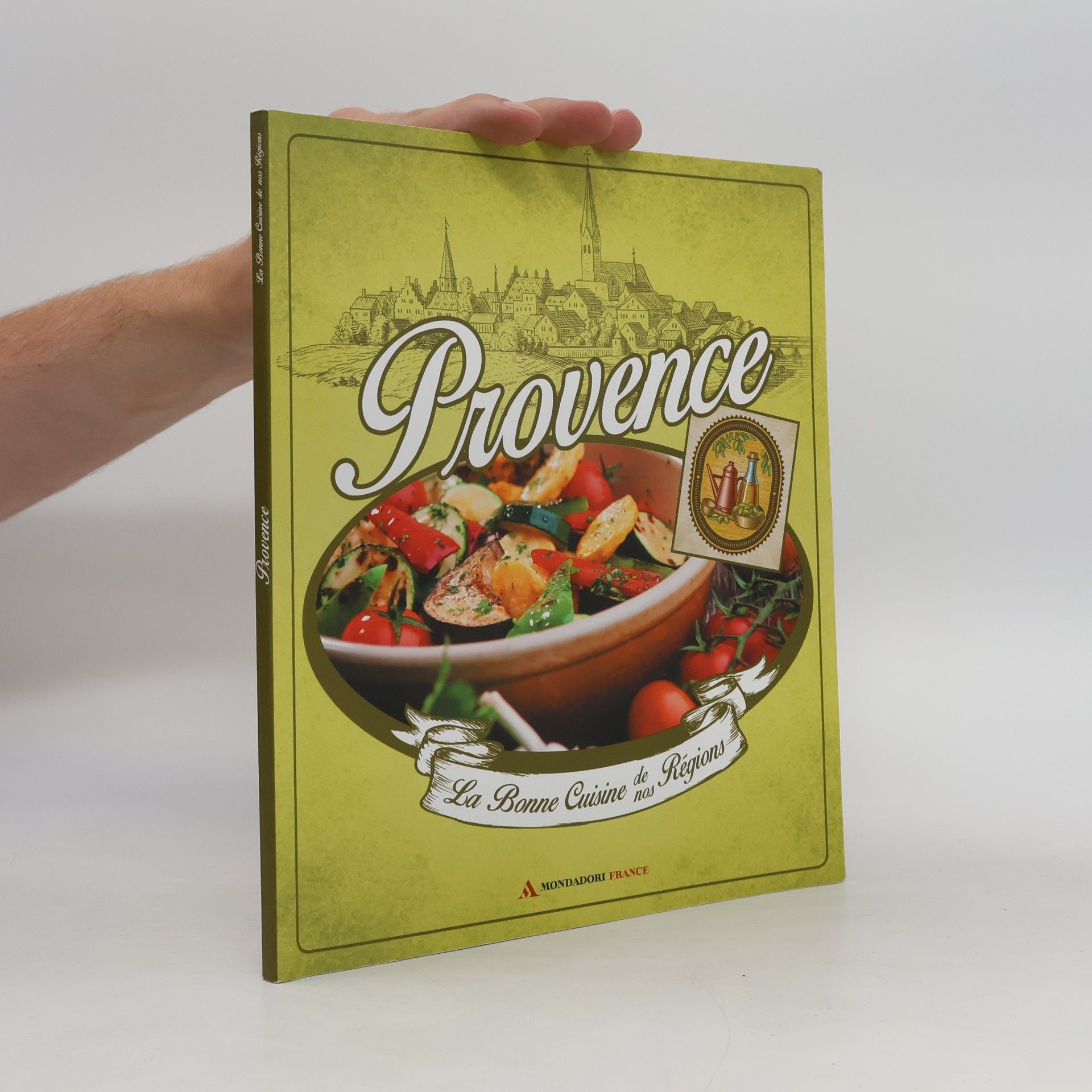 Kolektiv autorů Provence la bonne cuisine de nos régions