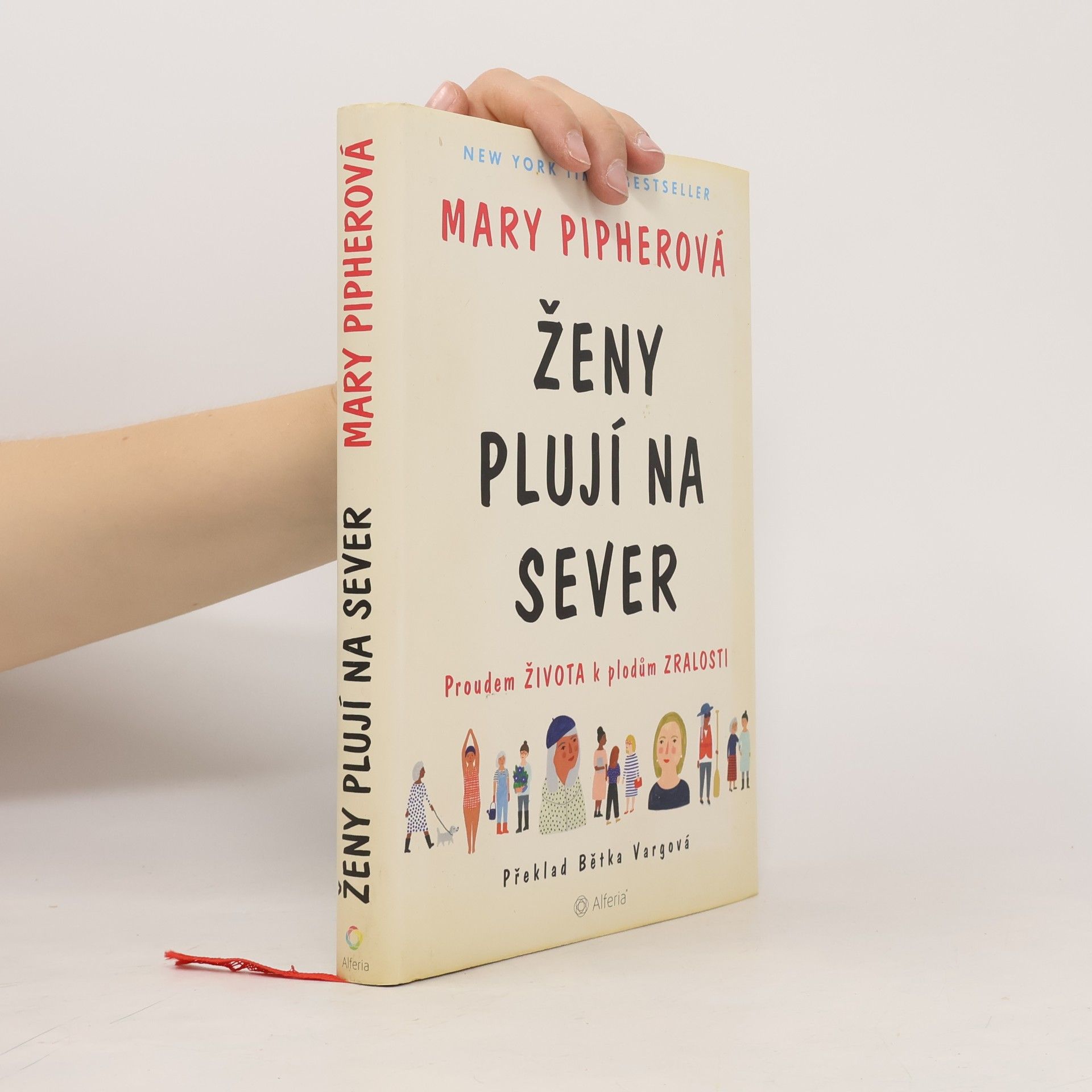 Pipher Mary Ženy plují na sever. Proudem života k plodům zralosti