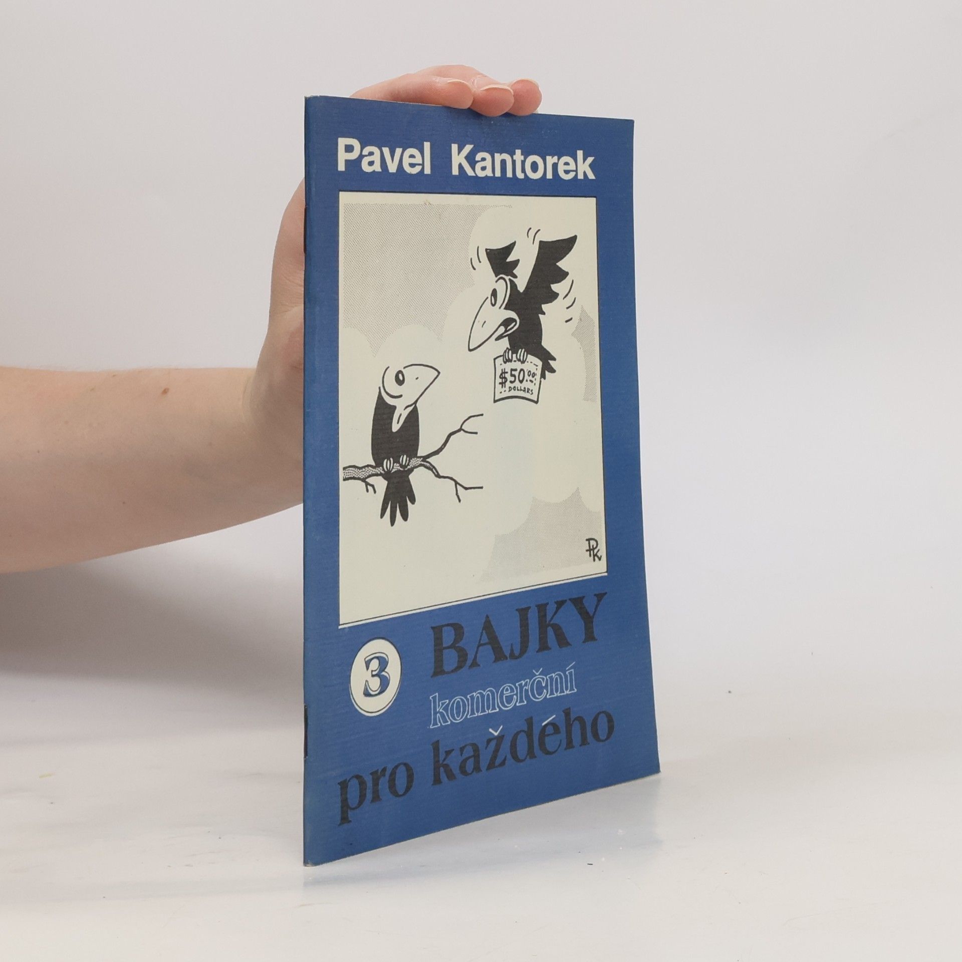 Pavel Kantorek Bajky pro každého 3 – Komerční