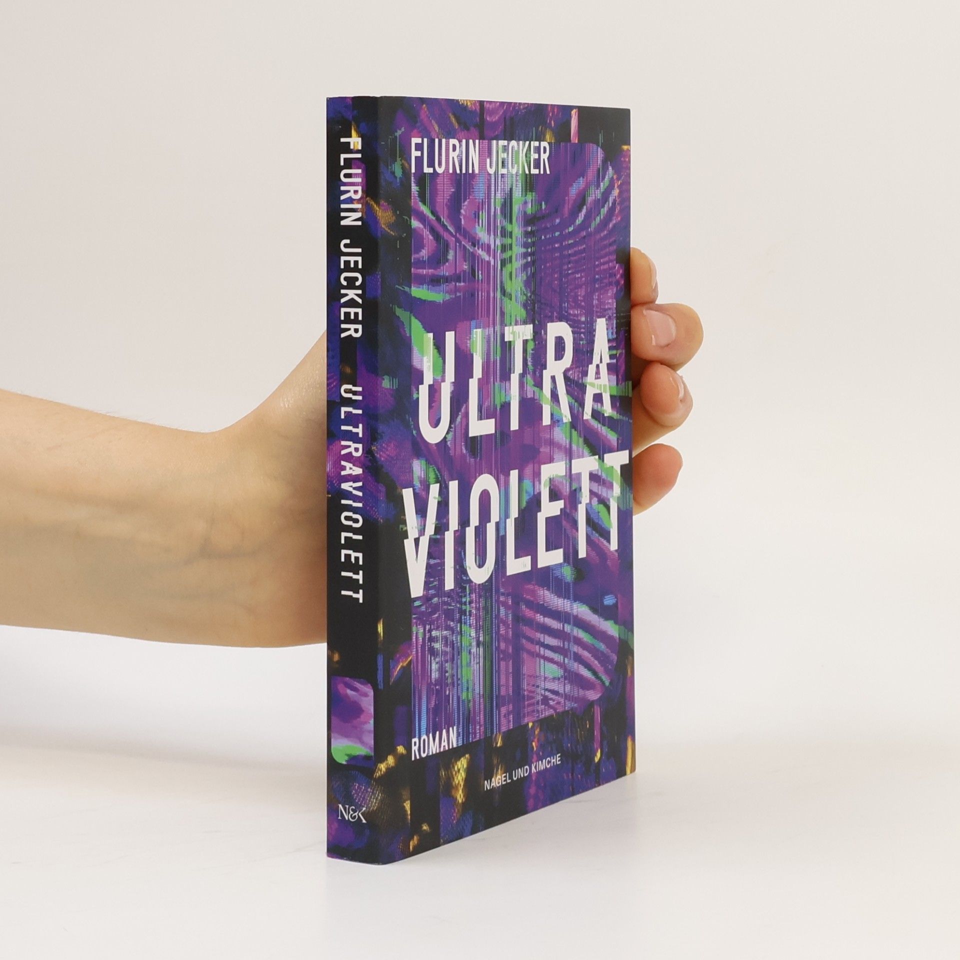 Flurin Jecker Ultraviolett. Roman | Vom Autor des Erfolgsdebüt »Lanz«