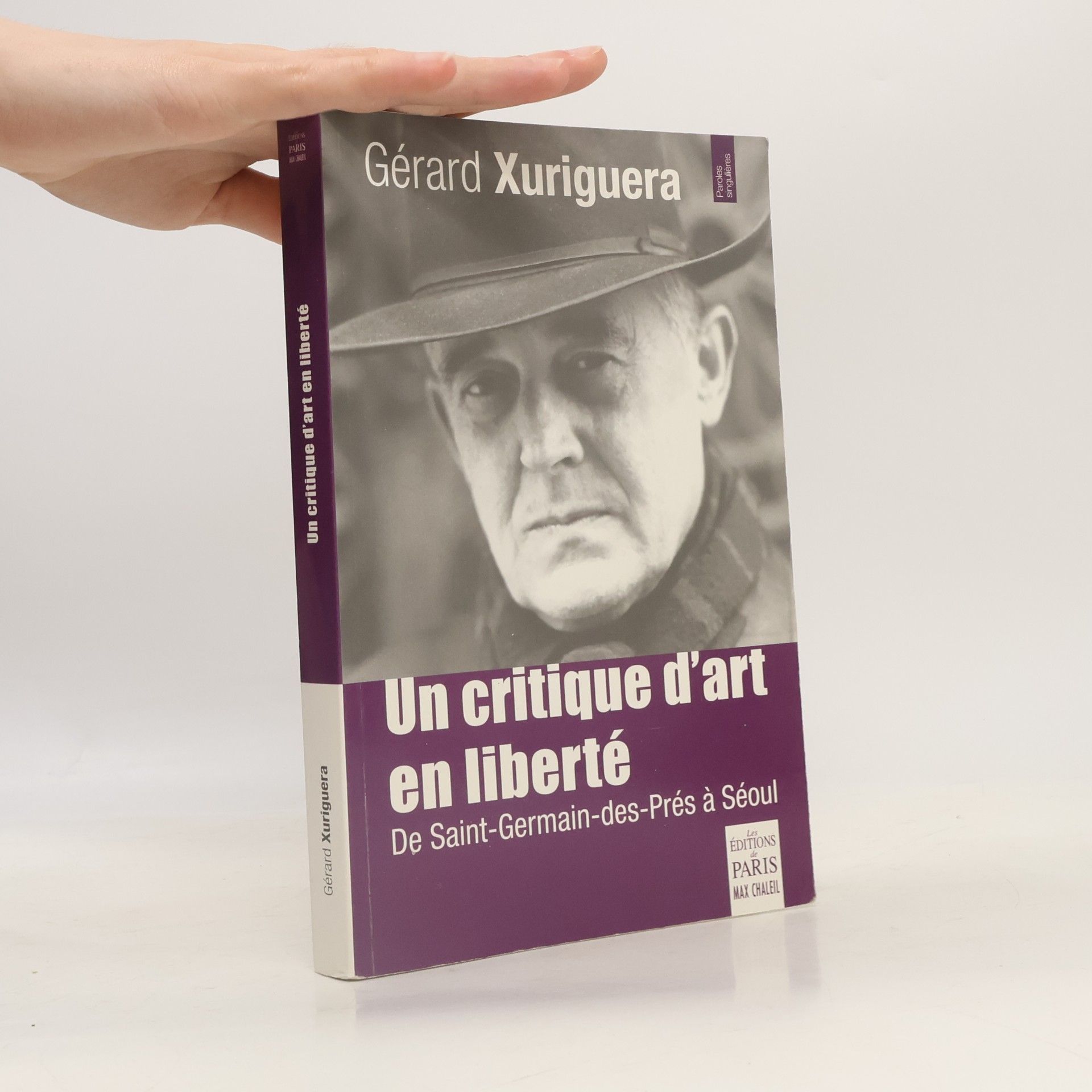 Gérard Xuriguera Un critique d'art en liberté
