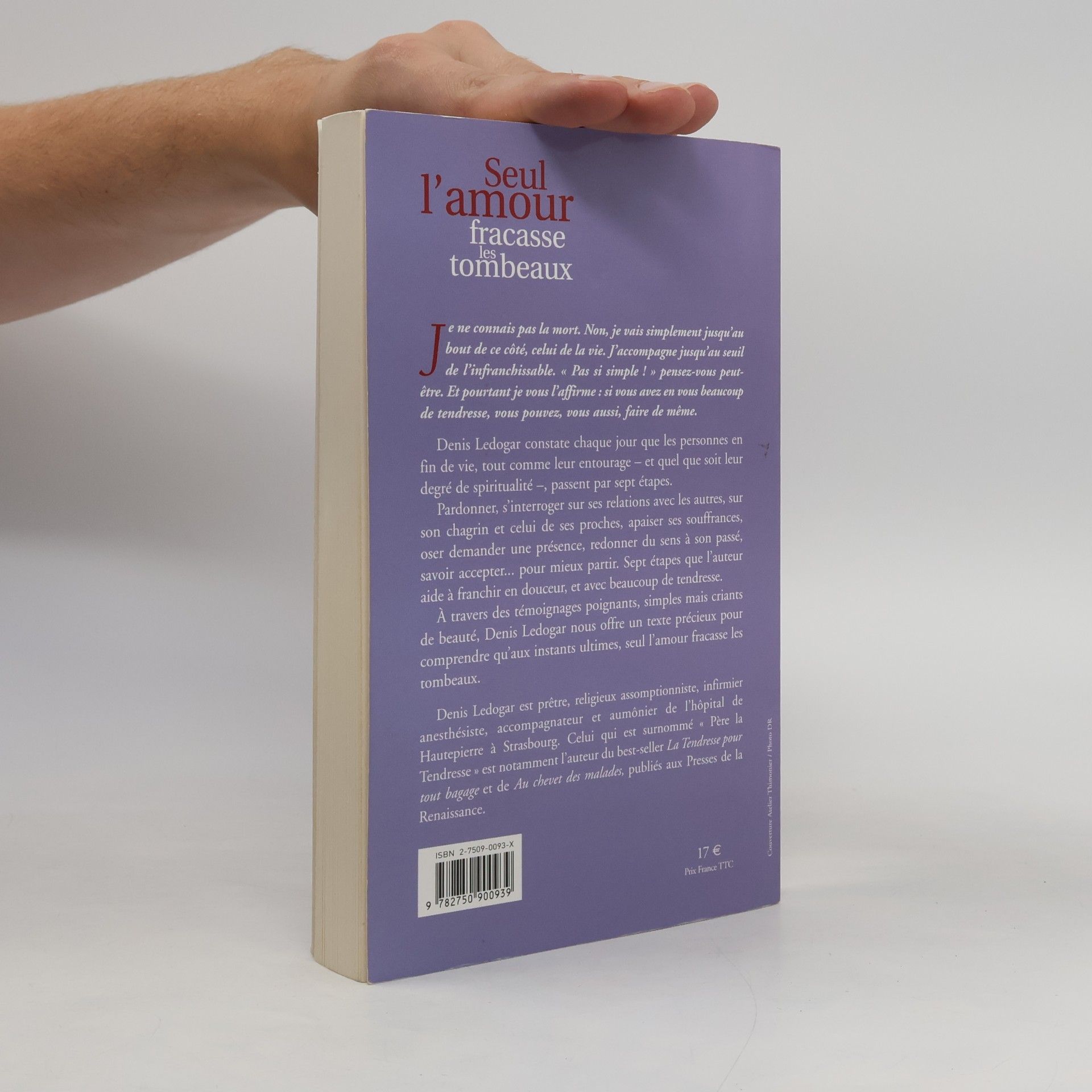 Denis Ledogar Seul l'amour fracasse les tombeaux