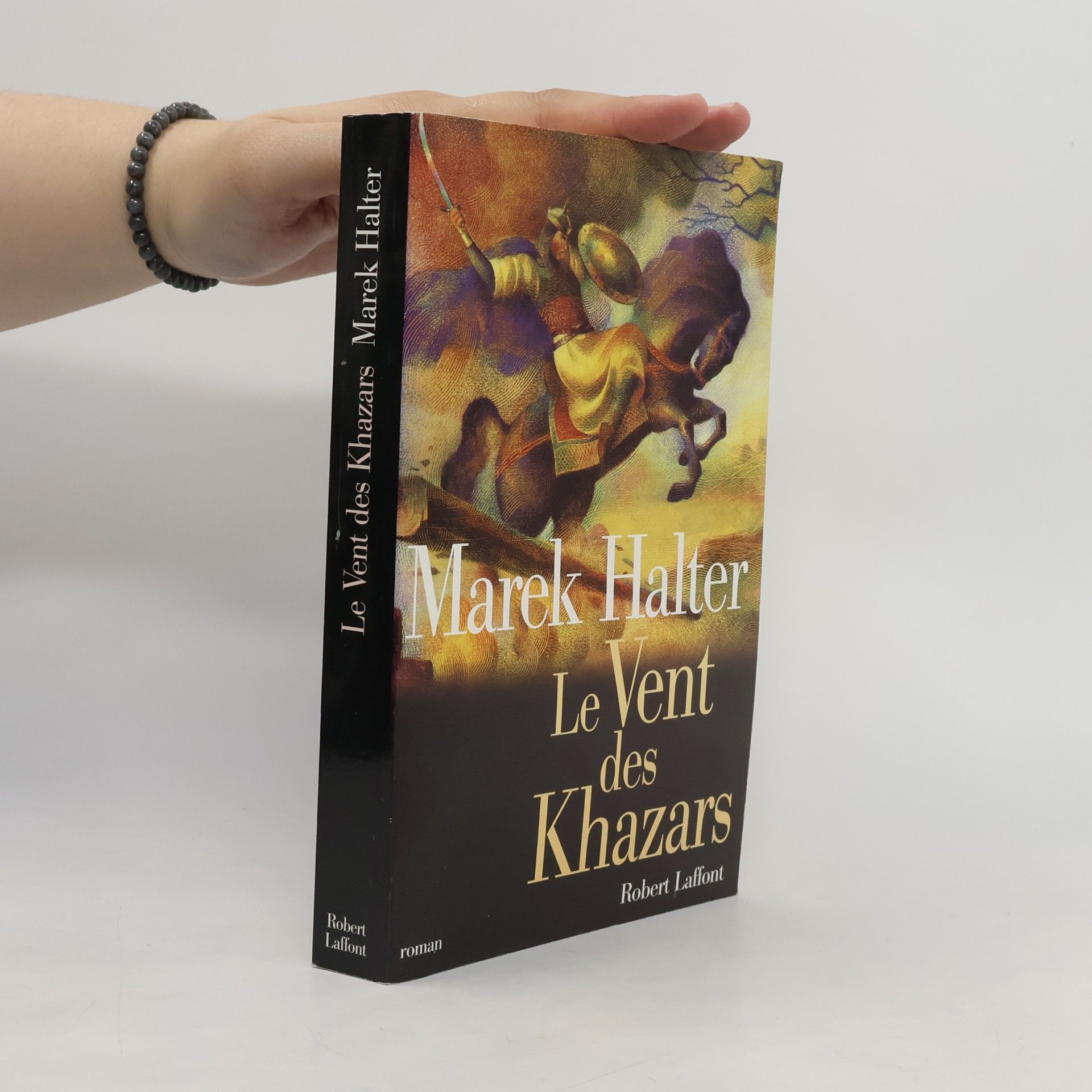 Marek Halter Le vent des Khazars