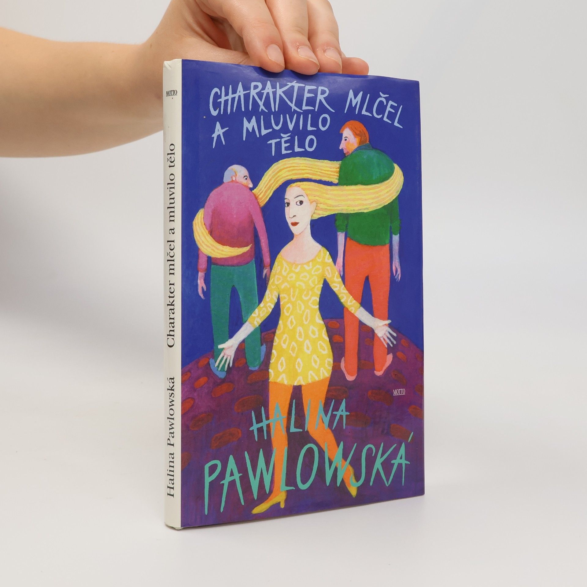 Halina Pawlowská Charakter mlčel a mluvilo tělo