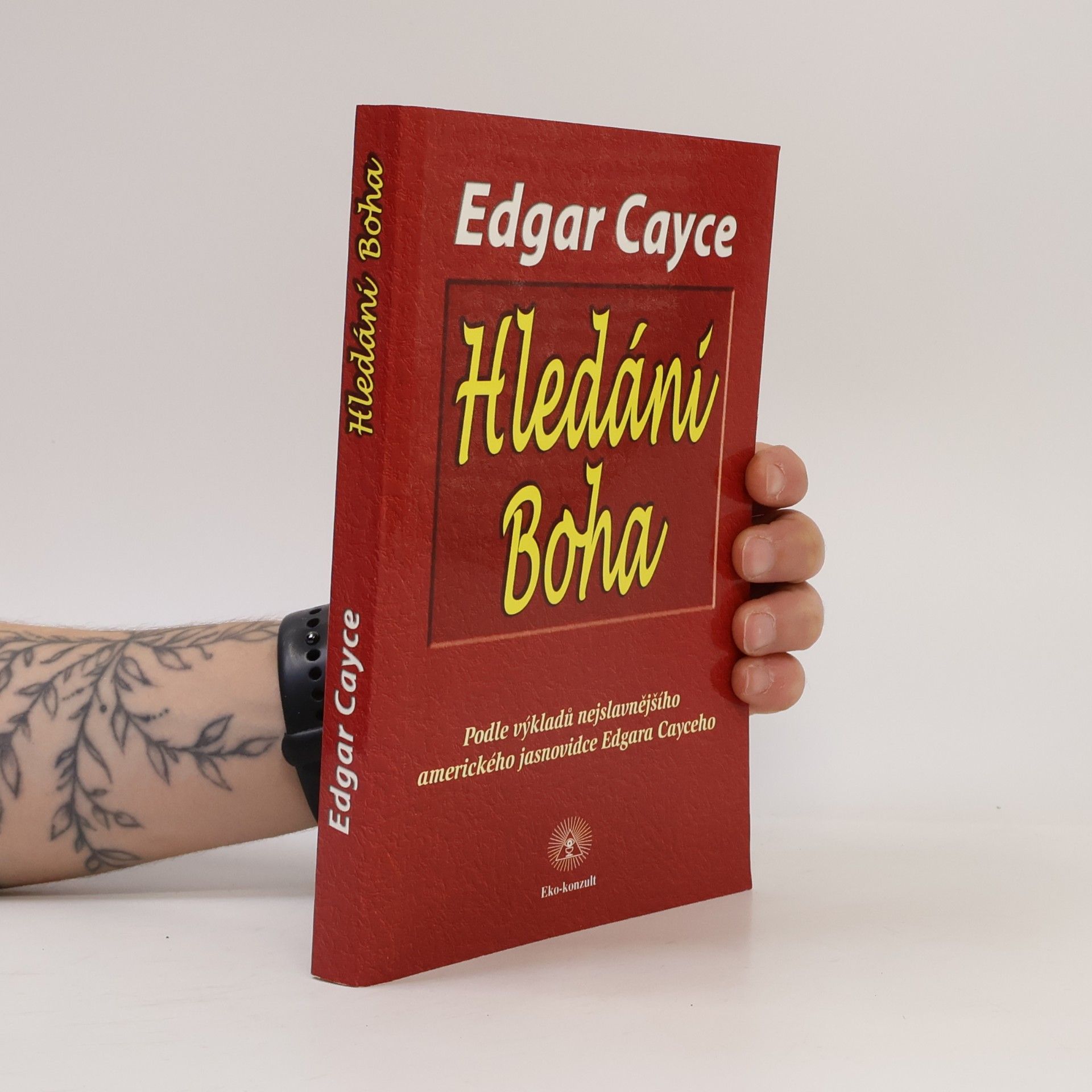 Edgar Evans Cayce Hledání Boha