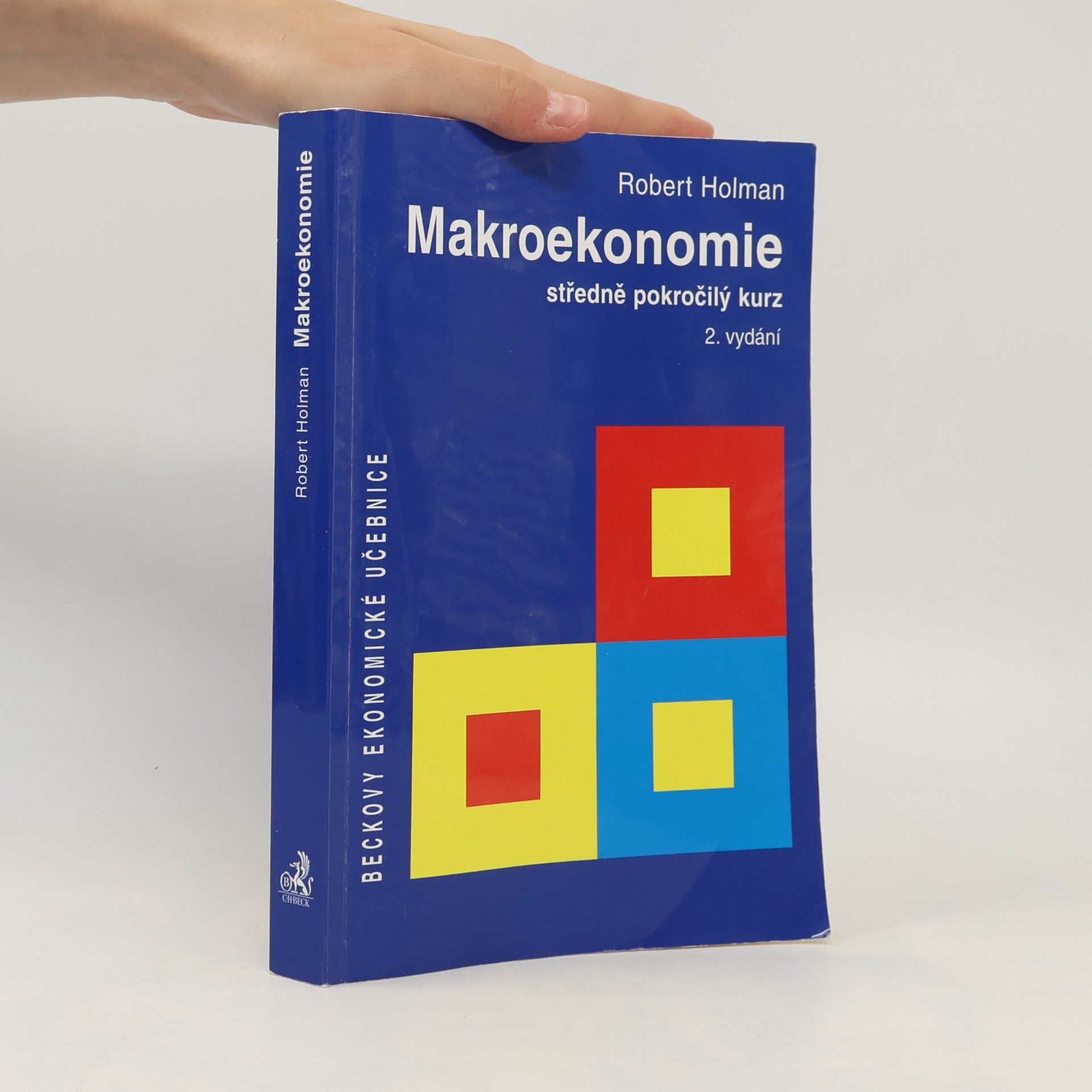 Robert Holman Makroekonomie. Středně pokročilý kurz