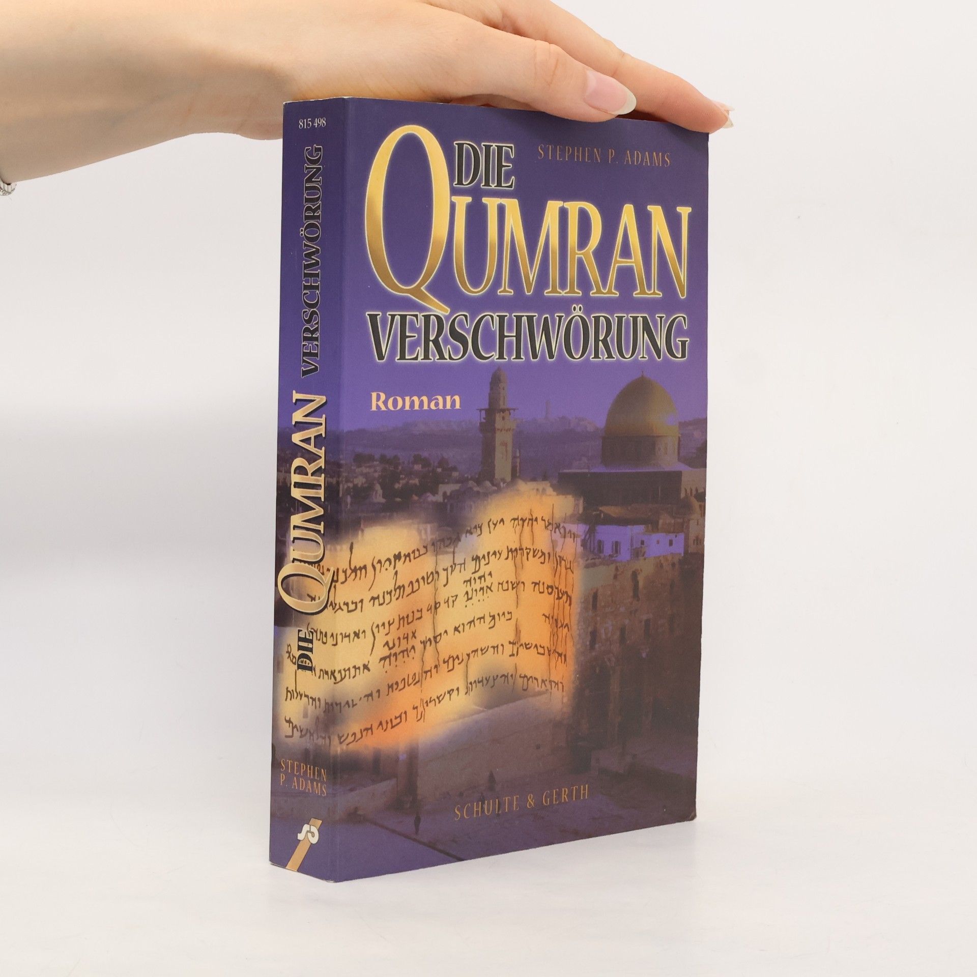 Stephen P. Adams Die Qumran-Verschwörung