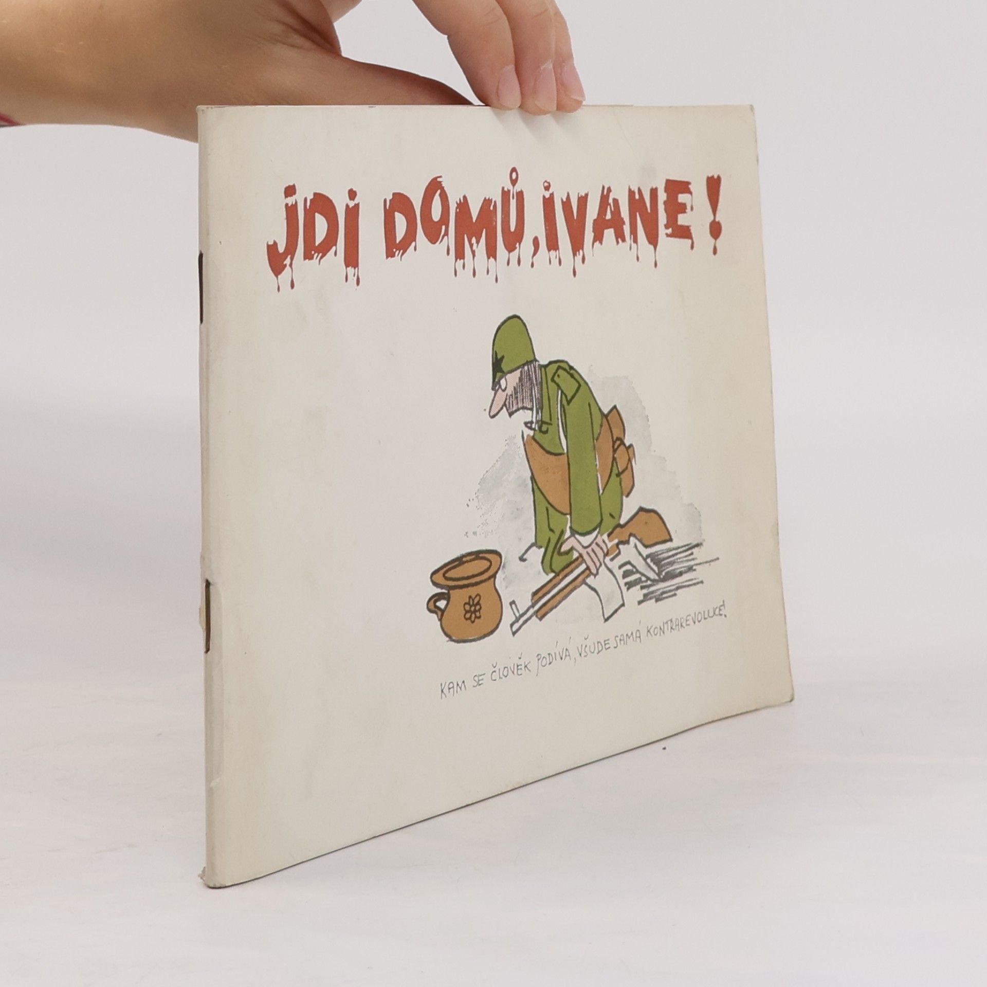 Josef Rodr Jdi domů, Ivane!