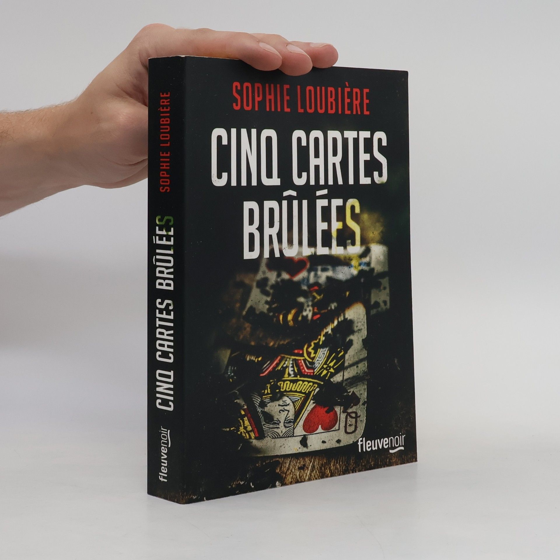 Sophie Loubière Cinq cartes brûlées