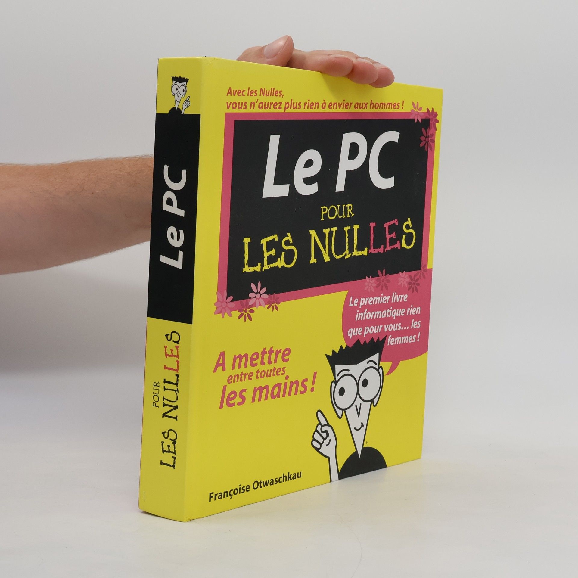 Françoise Otwaschkau Le PC pour les nulles
