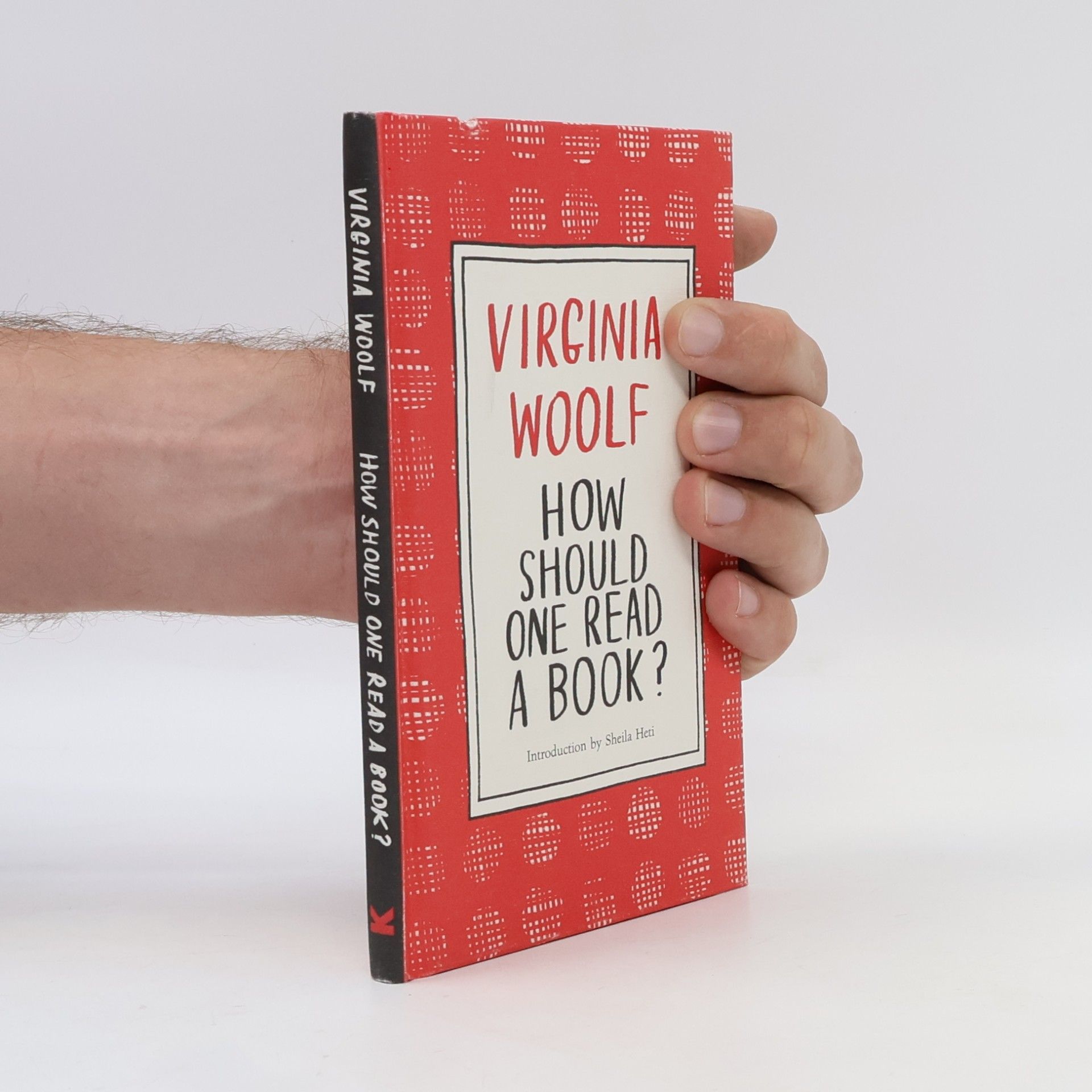 Virginia Woolf How Should One Read a Book?